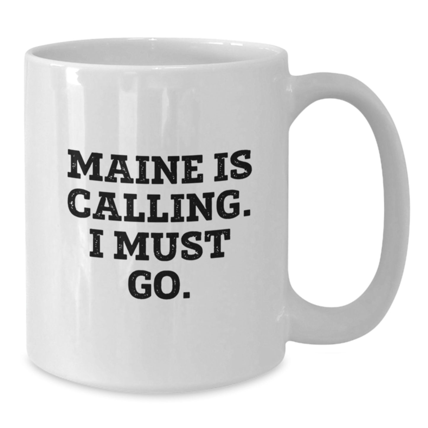 Maine Lovers, Funny White Coffee Mug Gifts from Friends, 'Maine Is Calling. I Must Go.' for Birthday - Additional