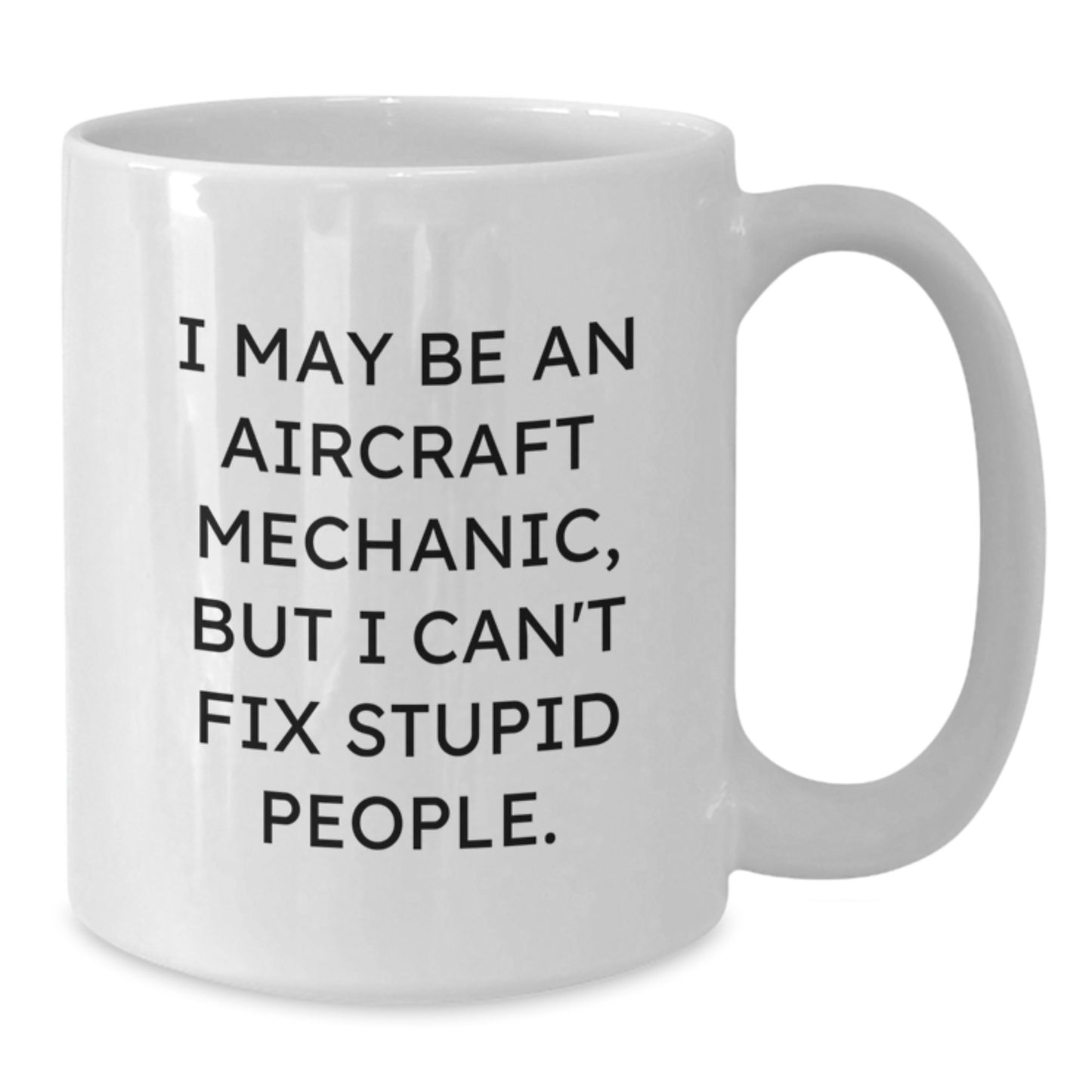 Funny Aircraft Mechanic Gifts from Men for Women, White Coffee Mug for Mother's Day Unique Presents - Additional