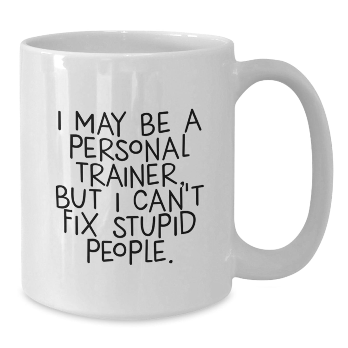 Funny Personal Trainer White Coffee Mug Gifts from Family to Friends for Birthday Unique Presents - Additional