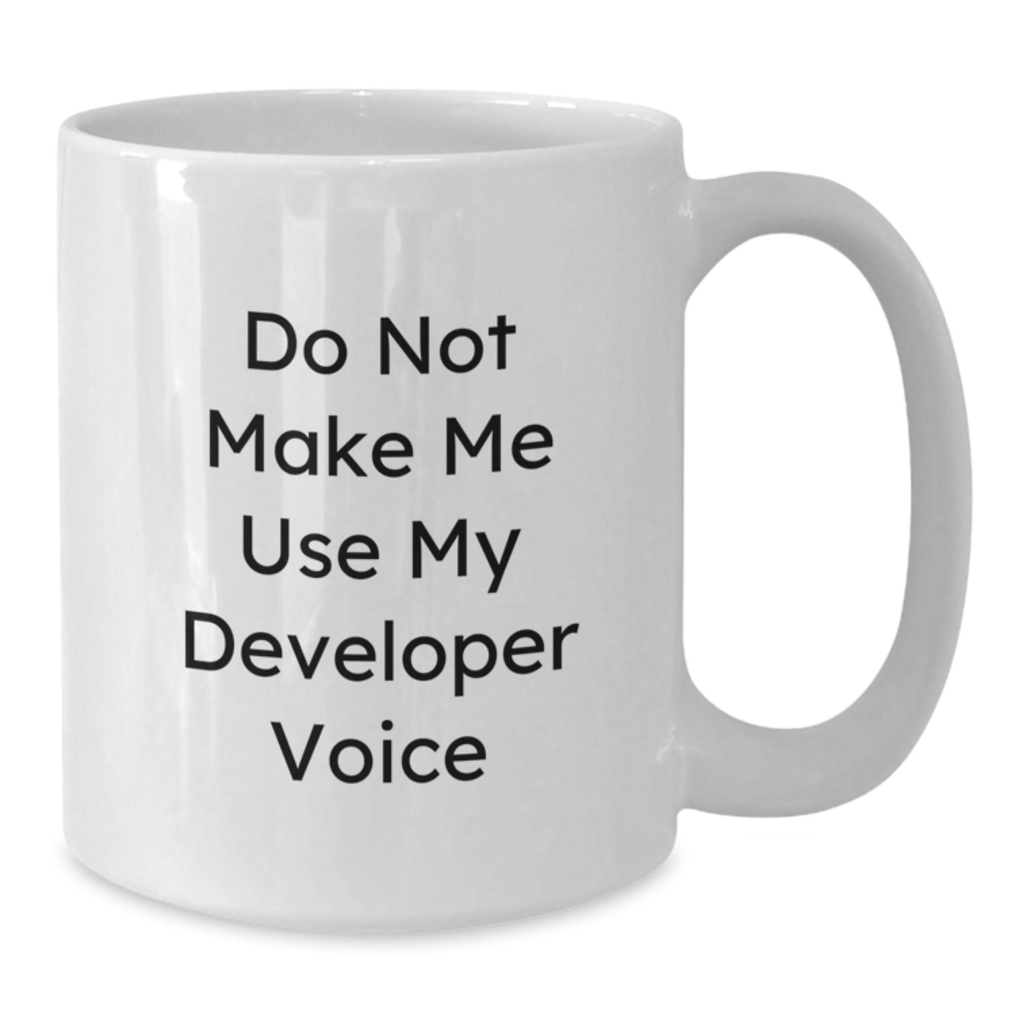 Funny Developer Quote White Coffee Mug, Gifts from Friends for Developer, Unique Graduation Unique Gifts for Men, Developer Gifts for Friends, White Ceramic Coffee Mug - Additional