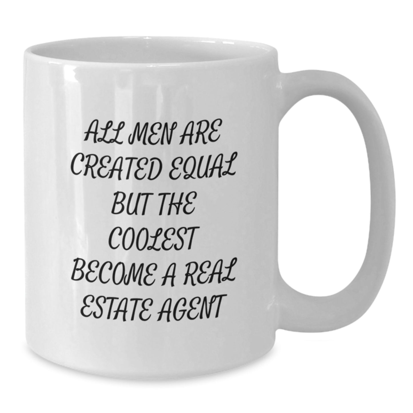 Funny Real Estate Agent Gifts, White Coffee Mug, Valentine's Unique Gifts from Men, Gifts for Real Estate Agent - Additional