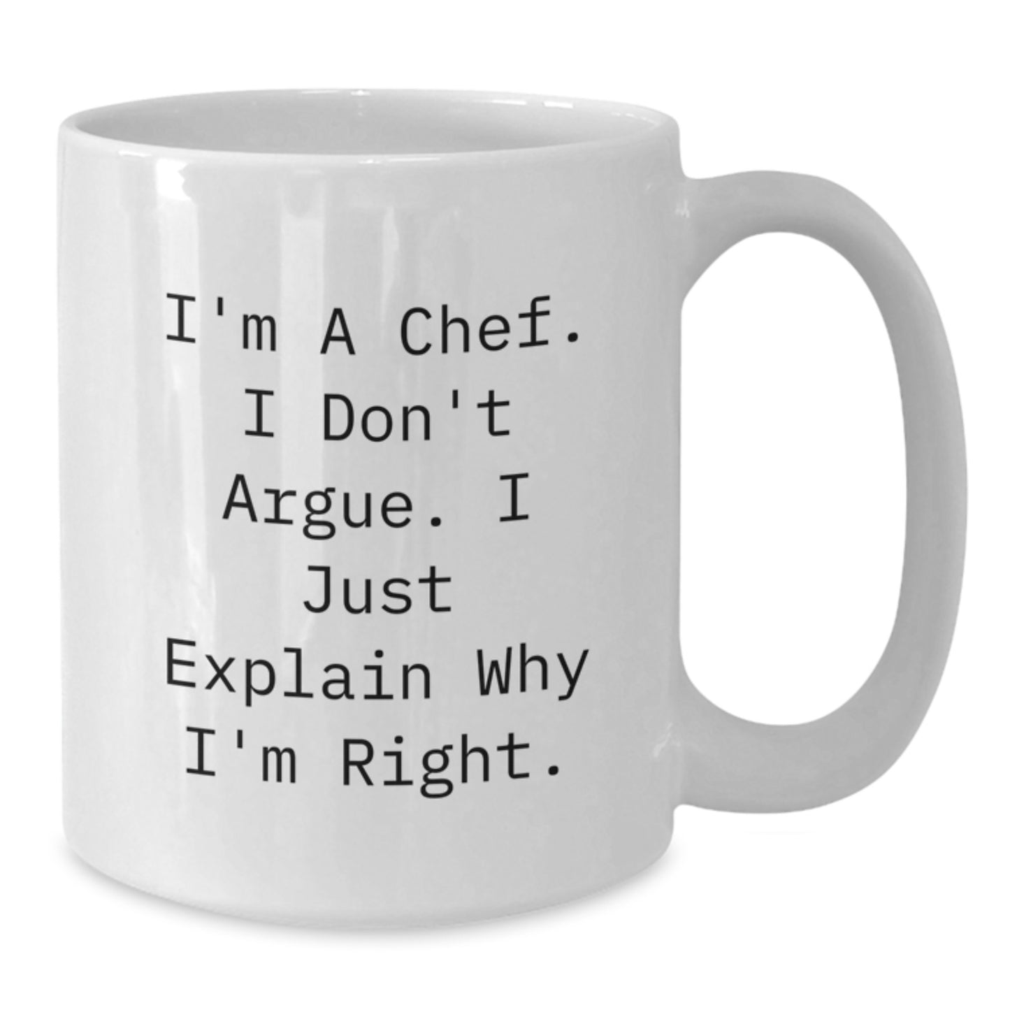 Funny Chef Gifts for Men from the Kitchen I Don't Argue Valentine's Unique White Coffee Mugs for Chef Friends - Additional