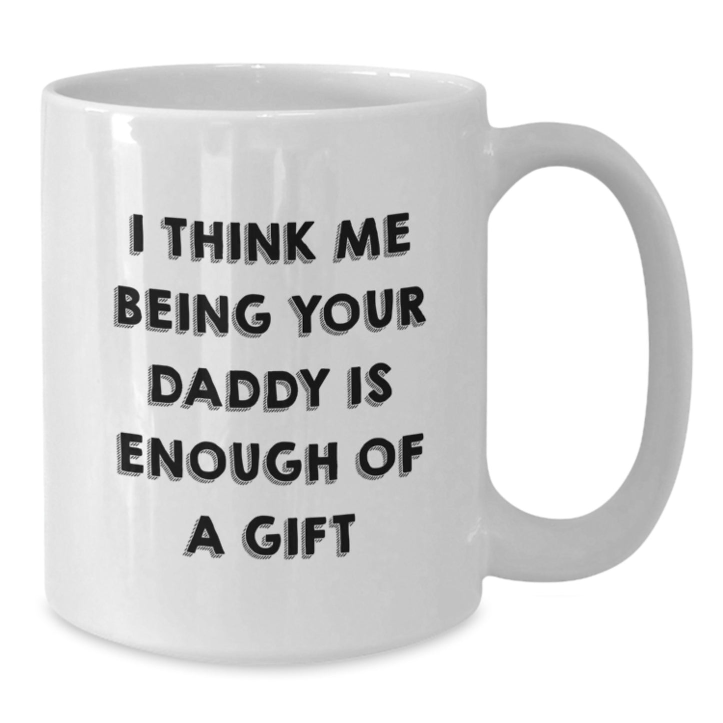 Funny Daddy Quotes White Coffee Mugs Gifts from Family Members Unique Valentine's Unique Gifts for Daddy Men - Additional