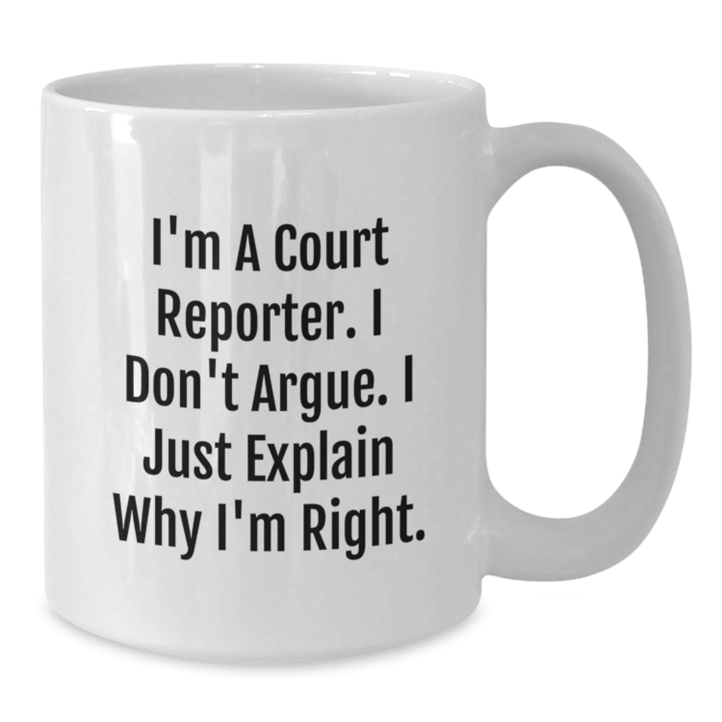 Funny Court Reporter White Coffee Mug Gifts for Court Reporter Friends, Unique Graduation Unique Gifts from Family, Court Reporter Humor - Additional
