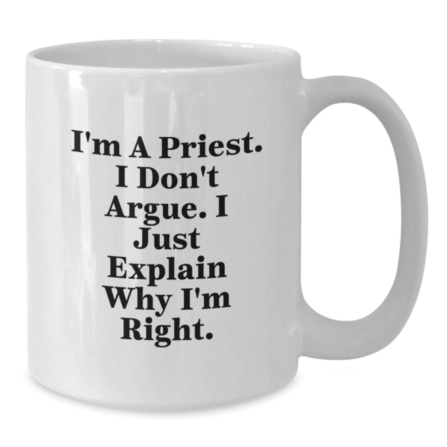 Funny Priest Gifts for Graduation - White Coffee Mug from Friends - Additional