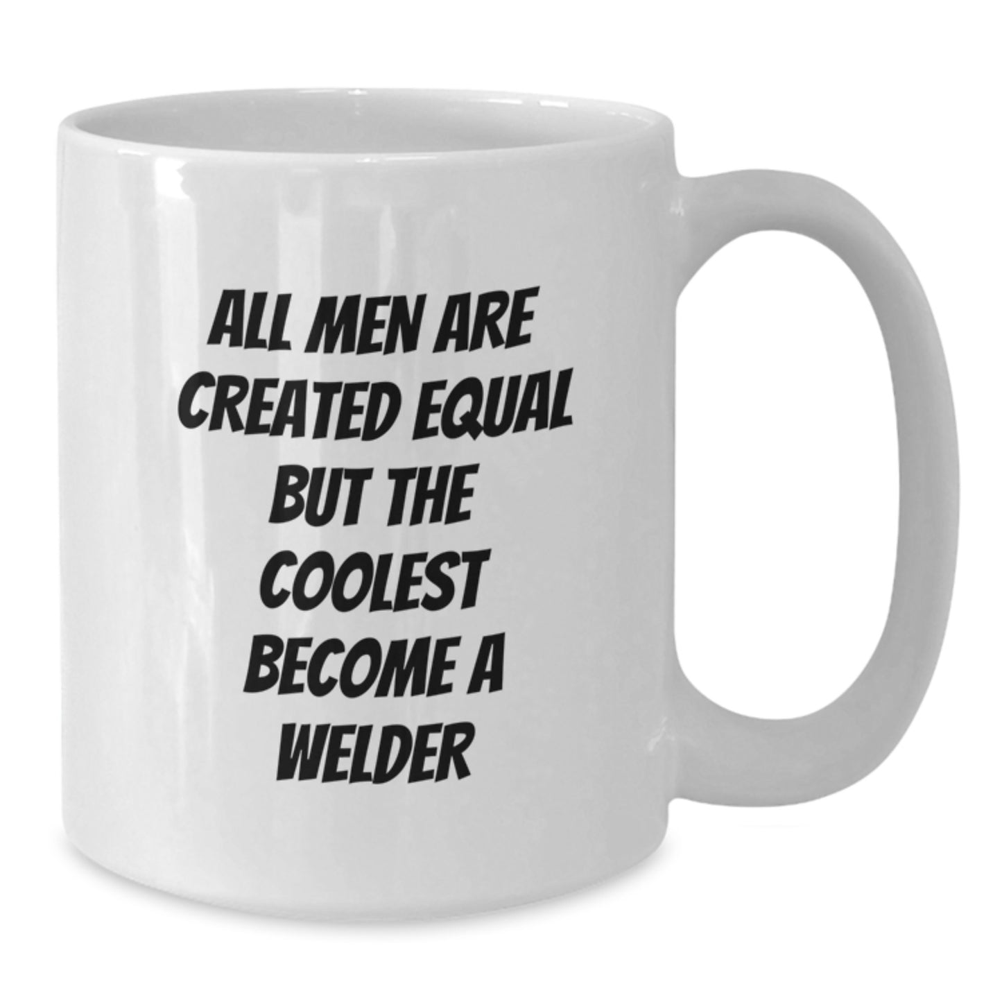 Funny Welder Quotes Gifts for Men White Coffee Mug, Unique Welder Gifts from Friends, Christmas Unique Gifts for Men, Coolest Become a Welder White Mug - Additional