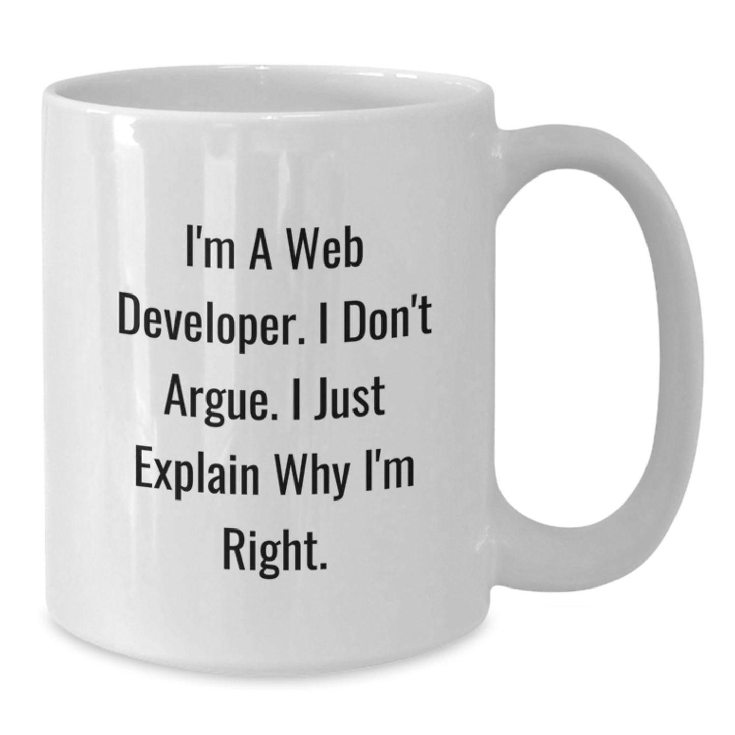 Funny Web Developer Gifts from Friends for Web Developer, I'm a Web Developer White Coffee Mug, Christmas Unique - Additional