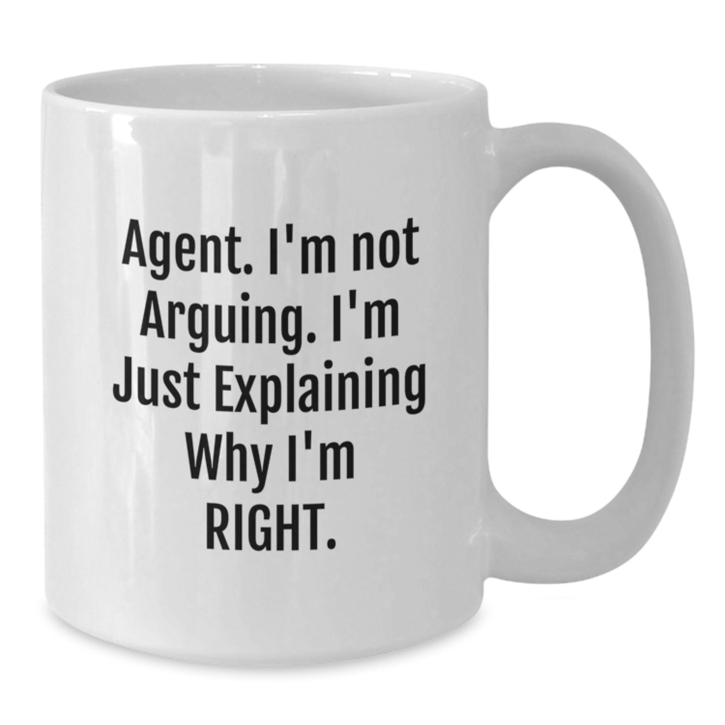 Funny Agent White Coffee Mug Gifts from Friends, Inspirational Agent Quote, White Coffee Mug, Mother's Day Unique Gifts for Agent - Additional