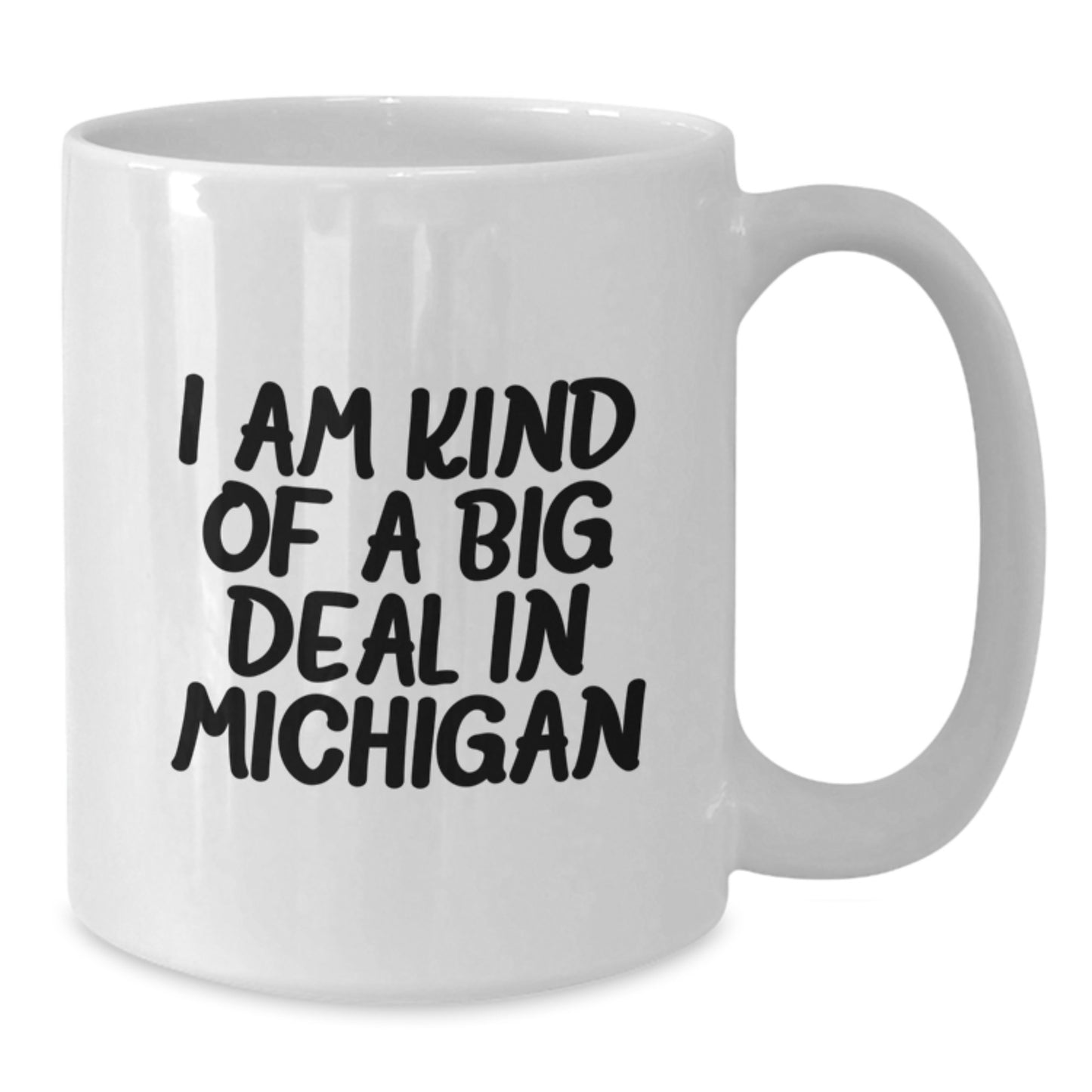 Michigan Funny Quote White Coffee Mug Gifts from Friends to Michigan Men for Valentine's - Additional