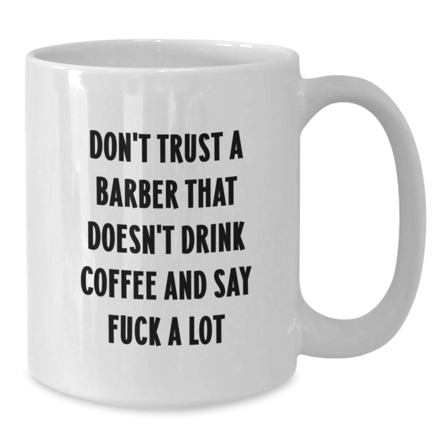 Funny Barbers Gifts for Men Best White Coffee Mug for Barber Graduation Unique Gifts from Friends - Additional