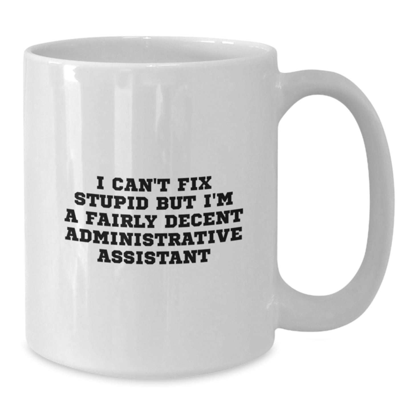 Funny Administrative Assistant Gifts from Coworkers, White Coffee Mugs for Graduation Unique - Additional