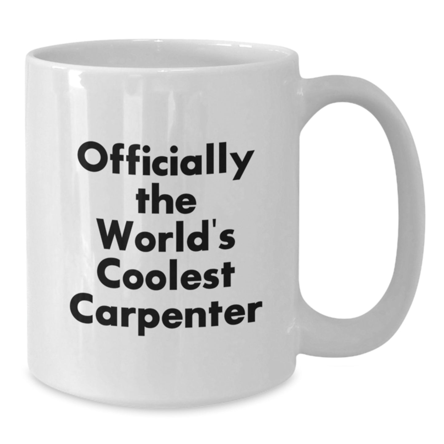 Carpenter Mug for Him – The World's Coolest Carpenter Graduation Gift - Additional