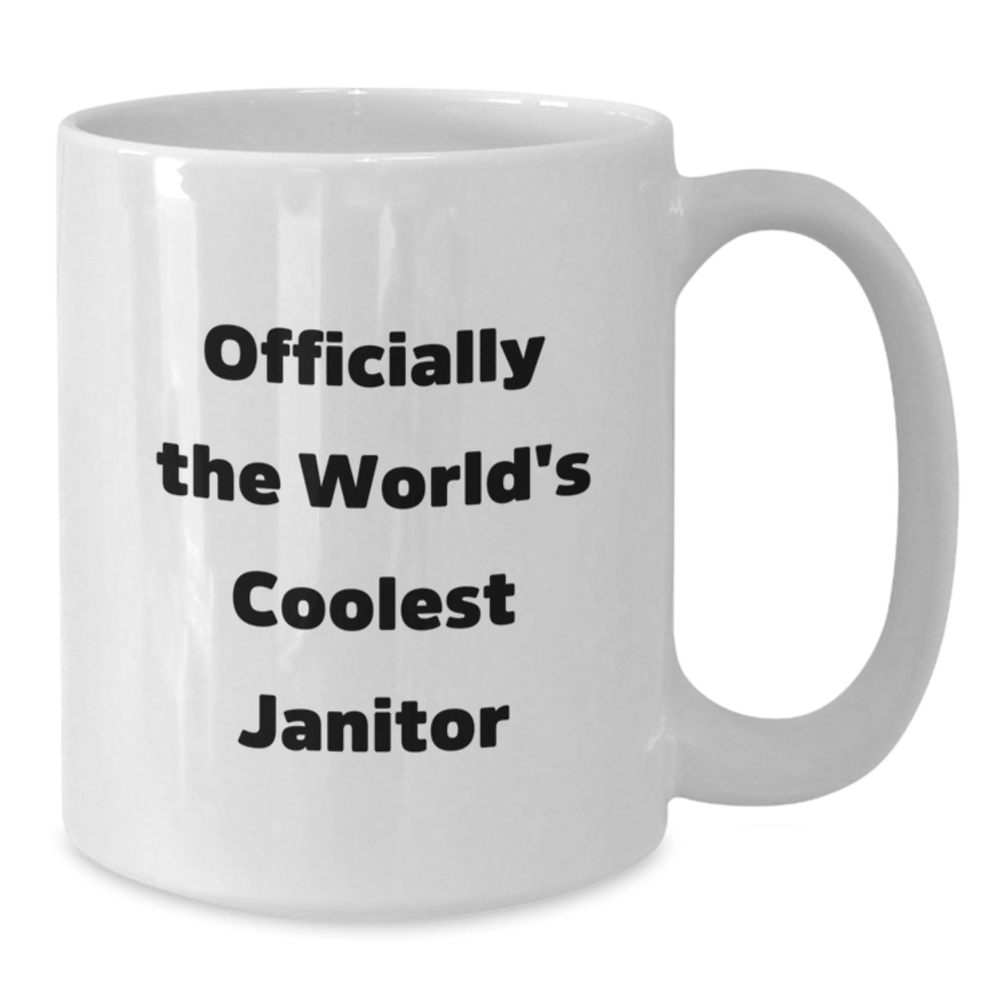 Janitor Humor Funny White Coffee Mug Gifts from Friends to Janitor, Officially The World's Coolest Janitor, Birthday Unique Gifts for Janitor - Additional