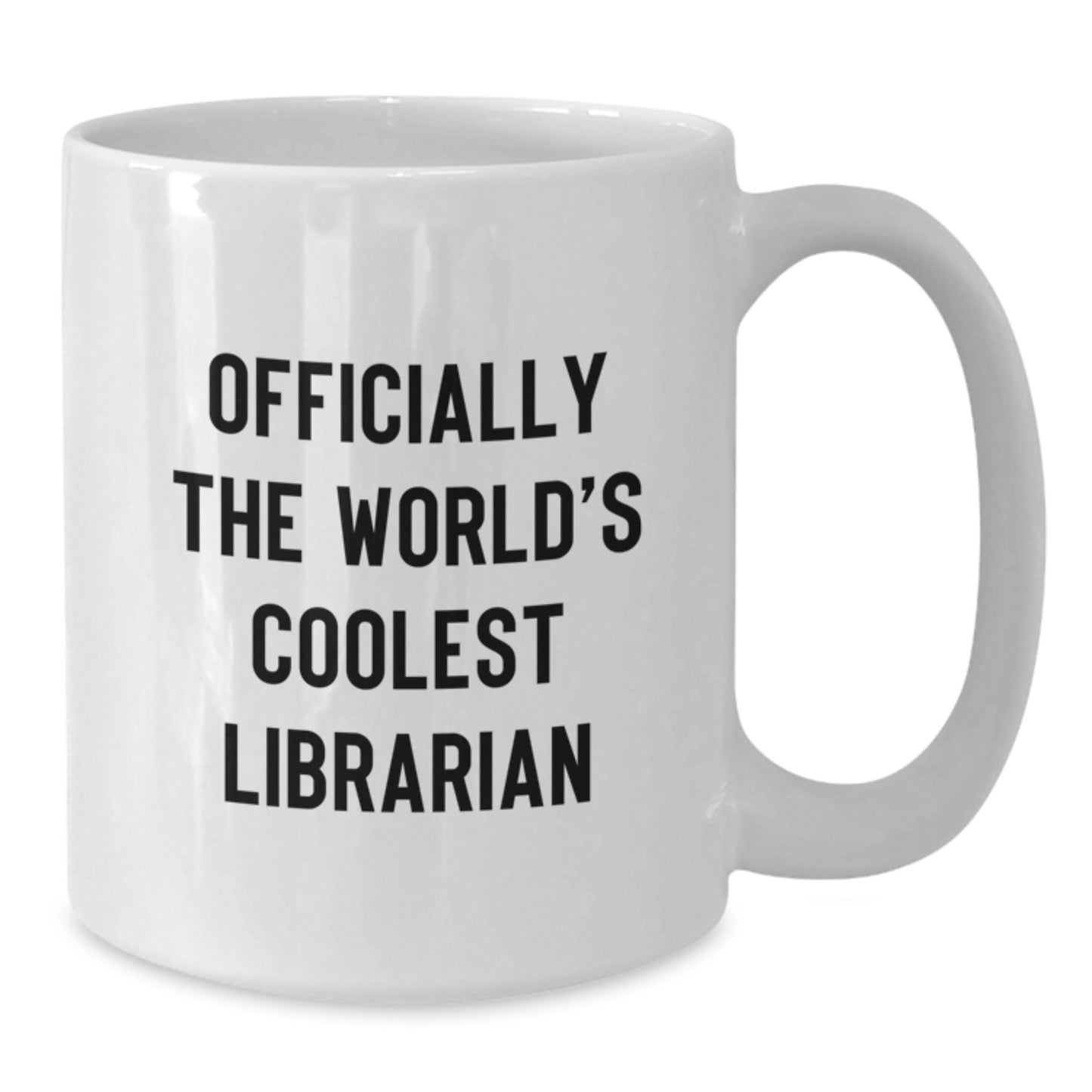 Funny Librarian Gifts, Officially The World's Coolest Librarian Quote, White Coffee Mug for Librarian's Birthday from Friends - Additional