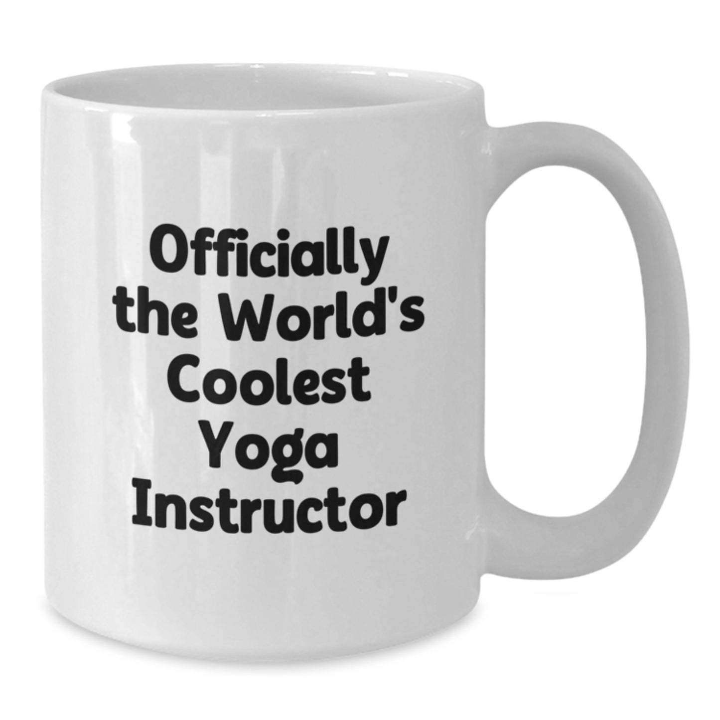 Funny Yoga Instructor Gifts from Men for Graduation Unique Gifts - Officially The World's Coolest Yoga Instructor White Coffee Mug - Additional