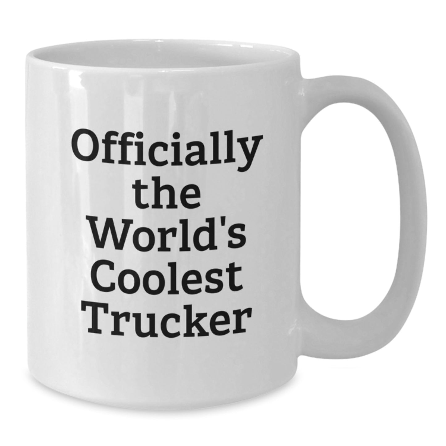 Trucker Gifts from Friends, Fun Inspirational Quotes for Men, White Coffee Mug 11oz, Graduation Unique - Additional