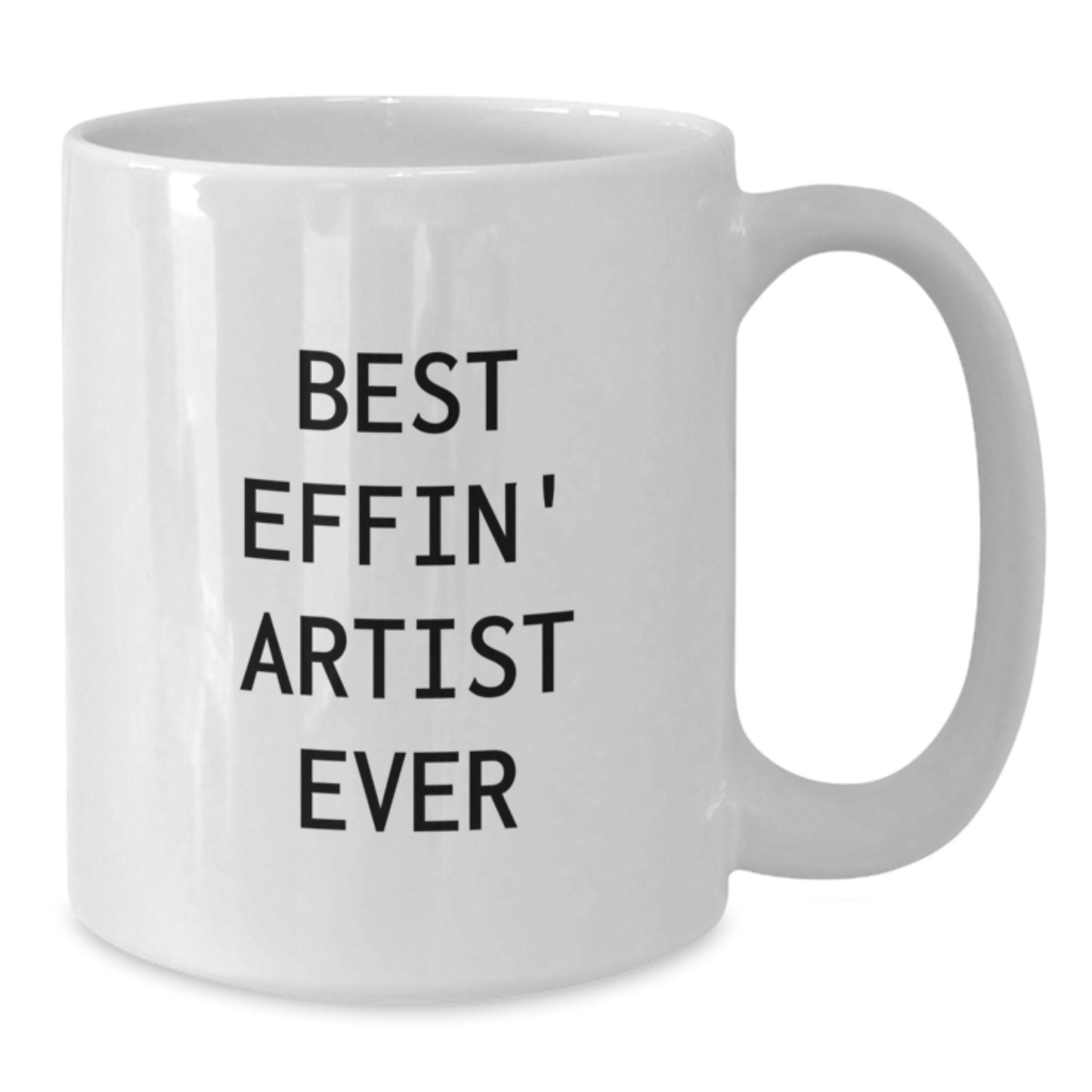 Funny Artist Gifts, Gifts for the Best Effin' Artist Ever, White Coffee Mug for Graduation - Additional