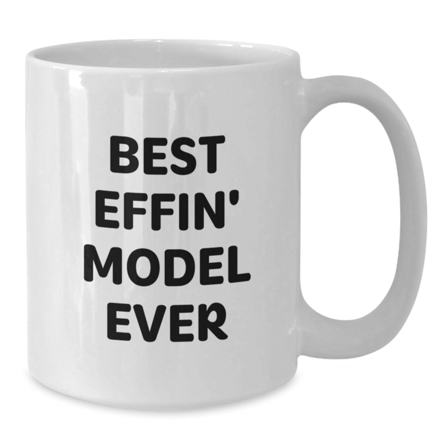 Funny Quote Gifts from Friends and Family for Model Graduation Unique White Coffee Mug - Additional