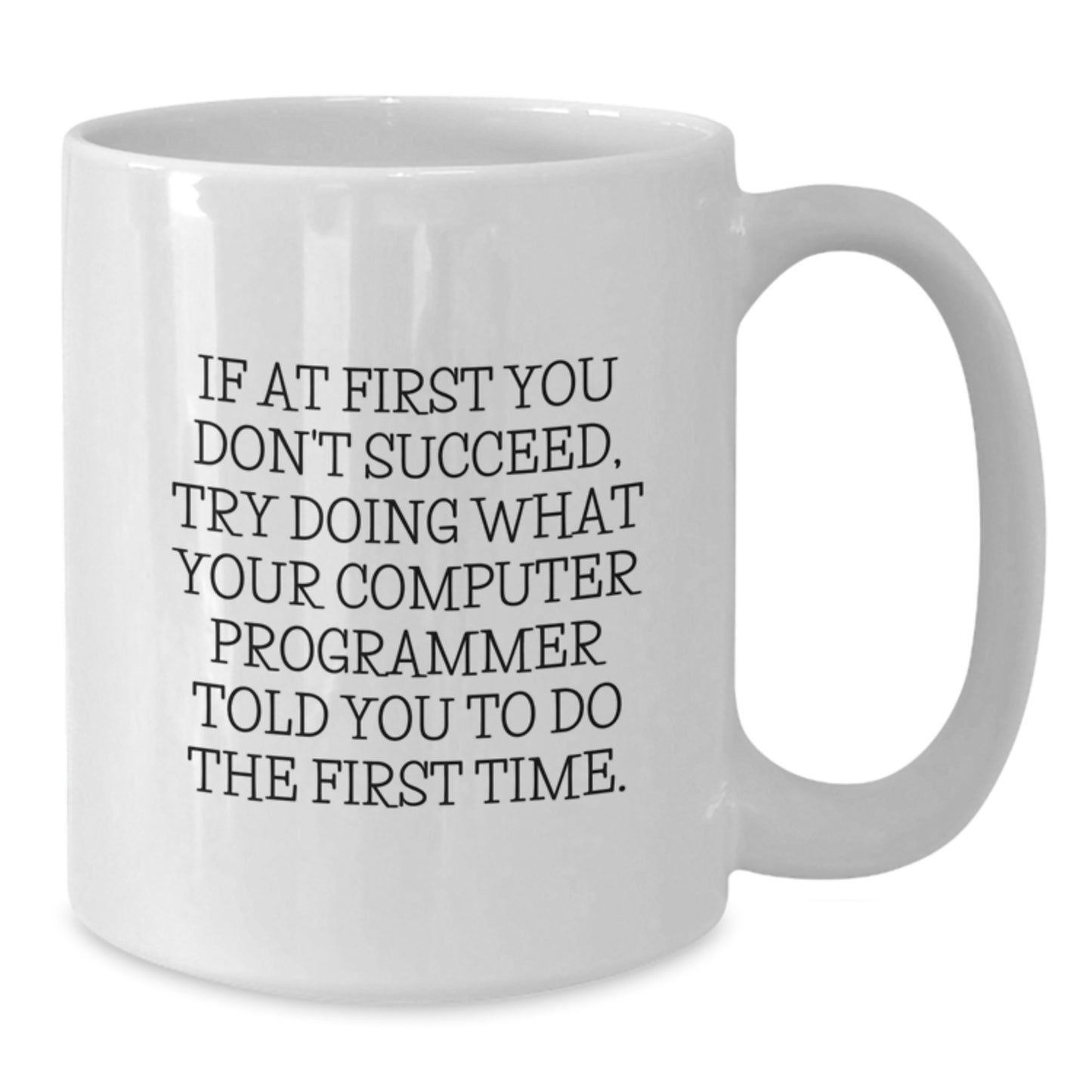 Funny Computer Programmer Gifts from Friends, White Coffee Mug for Computer Programmer Men, Inspirational Graduation Unique Gifts - Additional