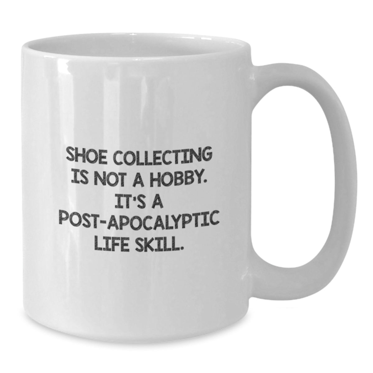 Christmas Gift for Her - Shoe Collecting Present A Post-Apocalyptic Life - Additional