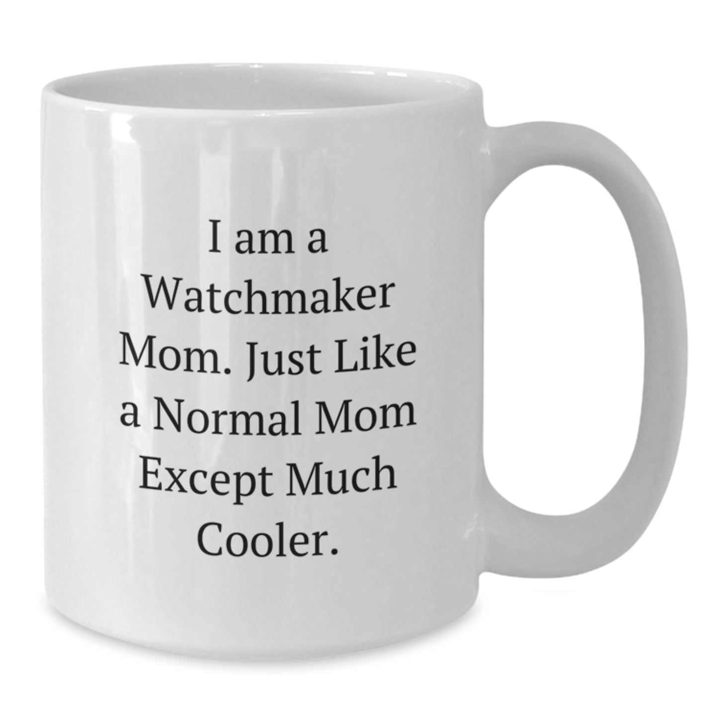 Birthday Gift Watchmaker Mom Mug – For Her Present, Coffee & Clock Charm - Additional