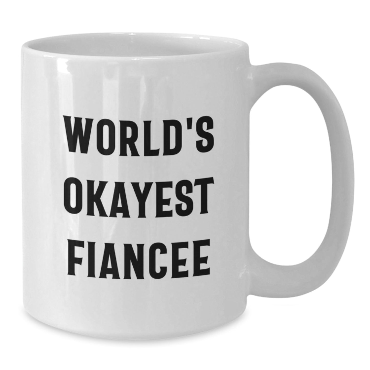 Fiancee Keepsake White Coffee Mug for Him Birthday Gift Ceramic 11oz - Additional