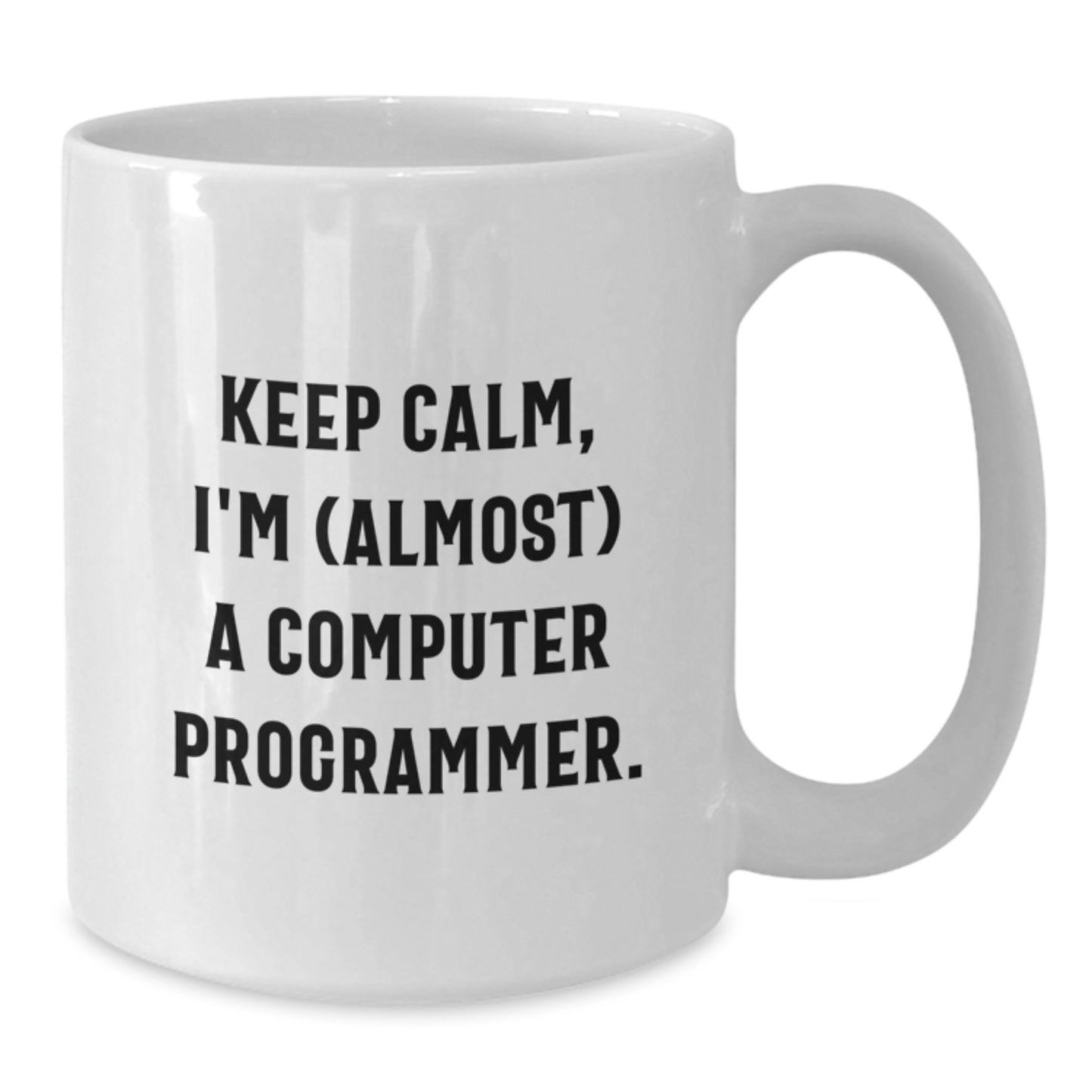 Computer Programmer Mug Keepsake for Him Birthday Gift – Keep Calm - Additional