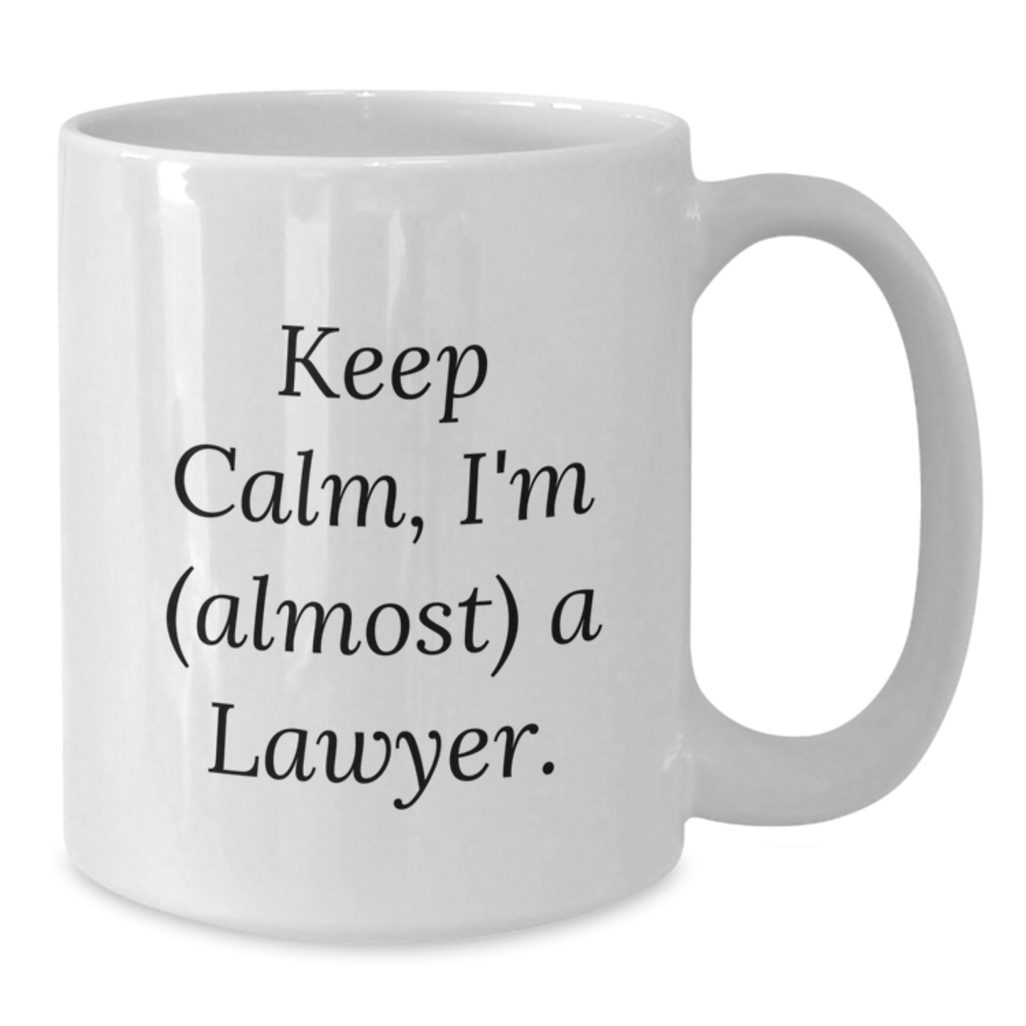 Novelty Lawyer Mug Keepsake Birthday Gift Keep Calm, I'm (Almost) A - Additional