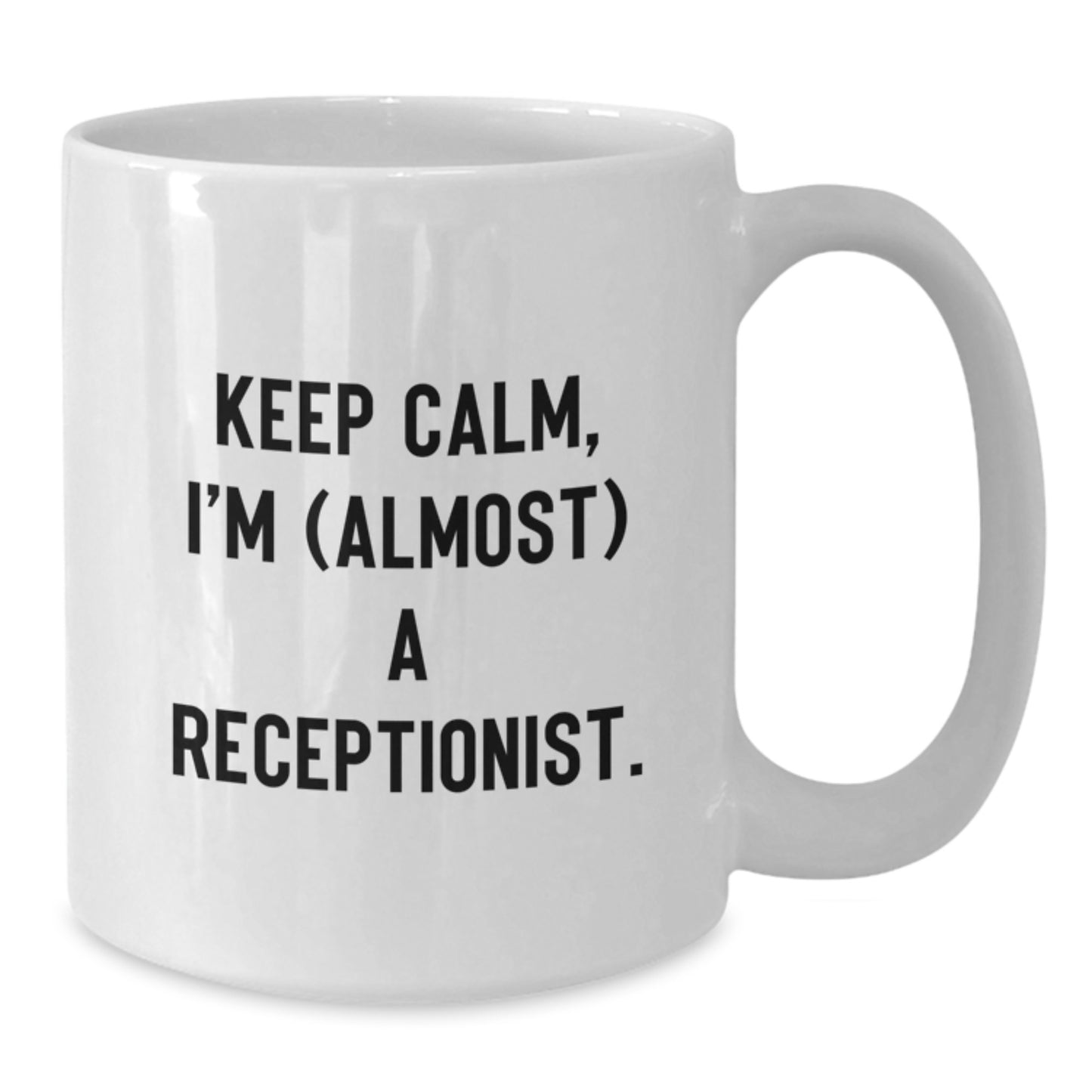 Funny Receptionist Gifts for Women, Keep Calm I'm (almost) A Receptionist White Coffee Mug, Birthday Presents for Coworkers, Friends, Family - Additional