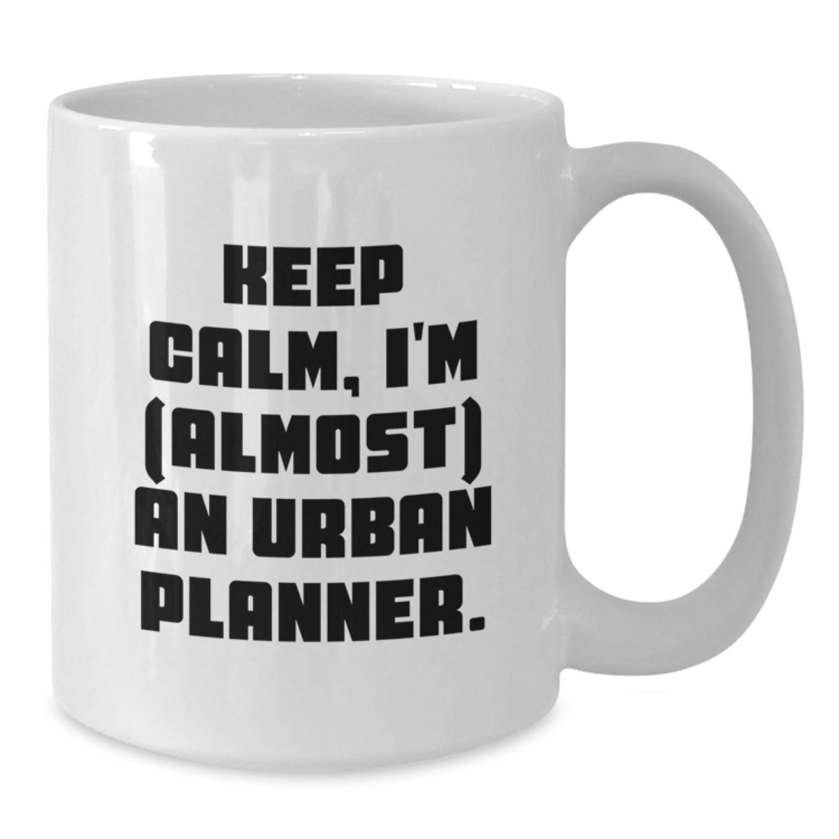 Urban Planner Gift for Him - Keep Calm Keepsake Mug - Additional