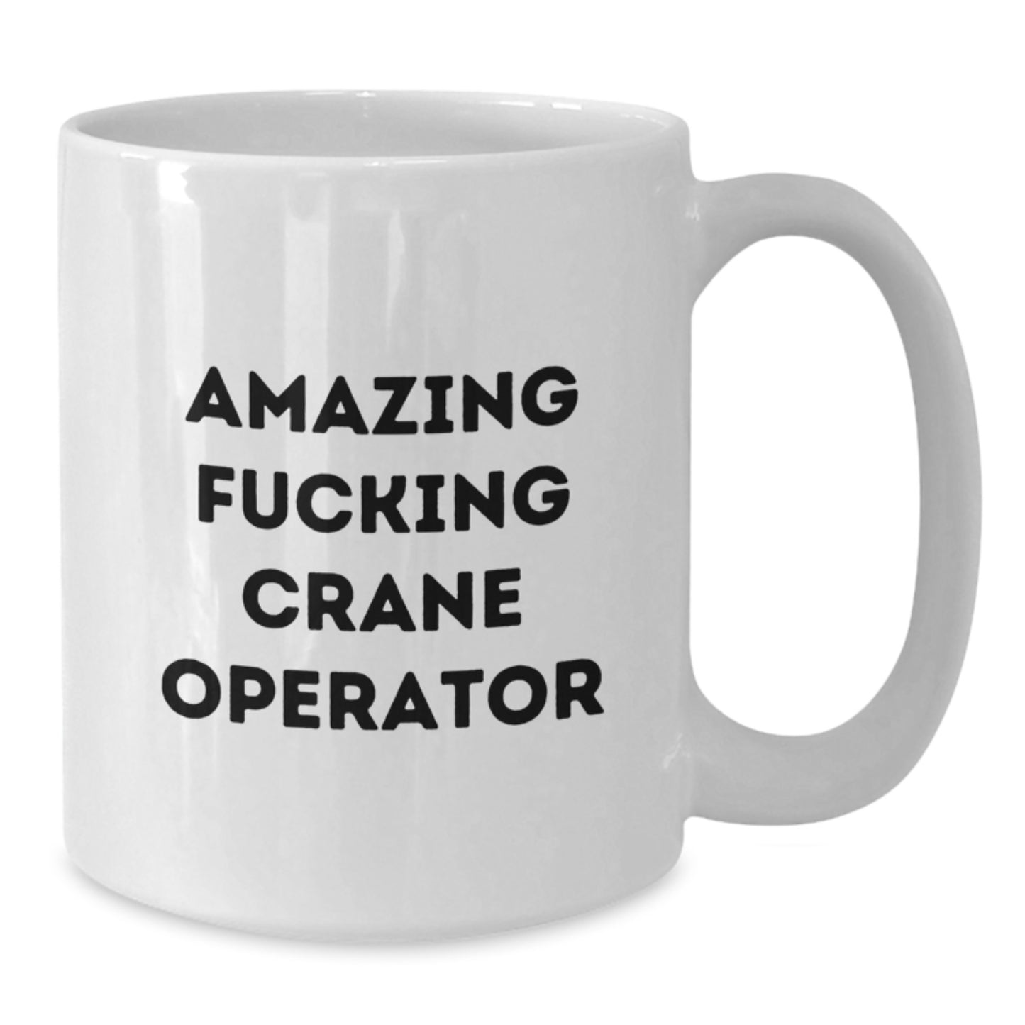 Crane Operator Gifts from Friends, Funny White Coffee Mugs for Birthday Unique Gifts, Amazing F--king Crane Operator Mug for Crane Operator Men - Additional