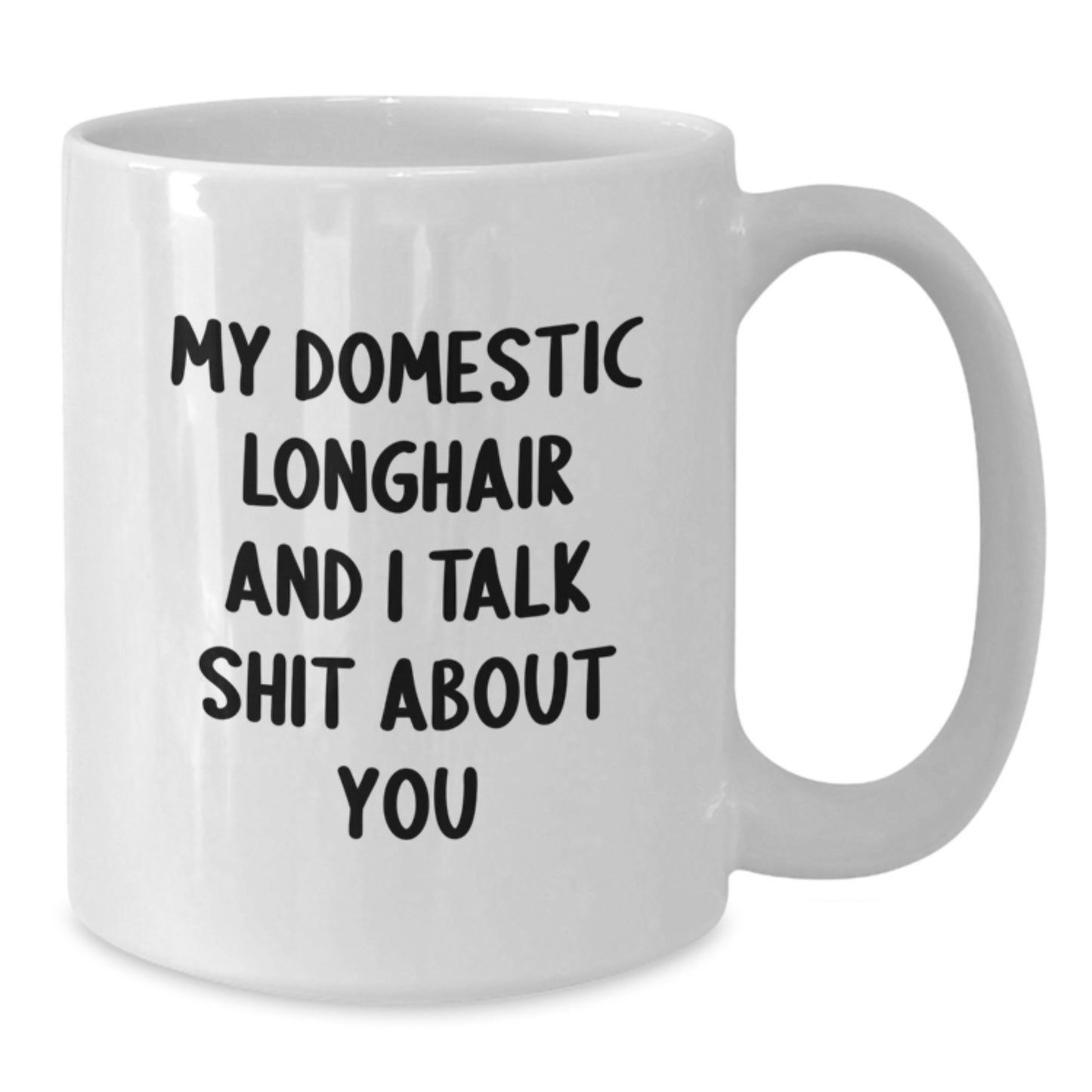 Funny Domestic Longhair Cat White Coffee Mugs Gifts from Men to Friends on Christmas Unique - Additional