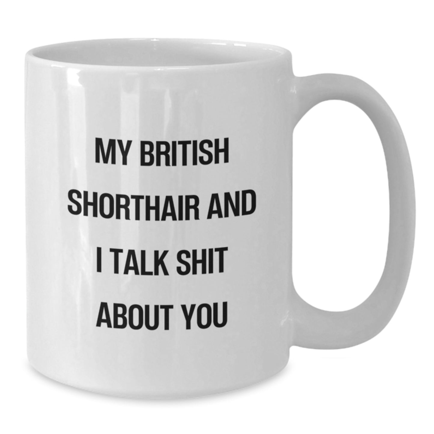 Funny British Shorthair Cat Gifts for Men from Friends, Unique White Coffee Mug for British Shorthair Cat Lover, Humorous Christmas Unique Gifts - Additional