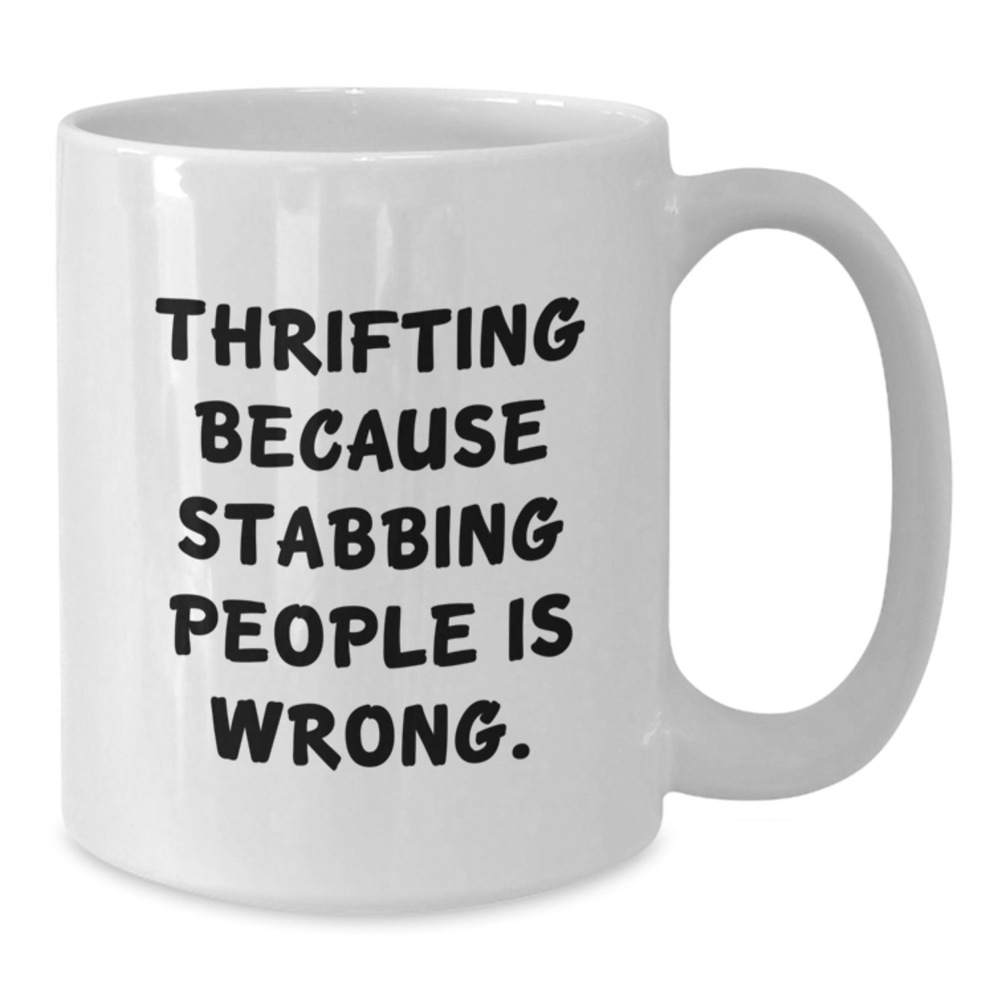 Thrifting Humor Gifts for Thrifting Friends, Funny White Coffee Mug from Friends, Men, Women, or Family Members - Additional