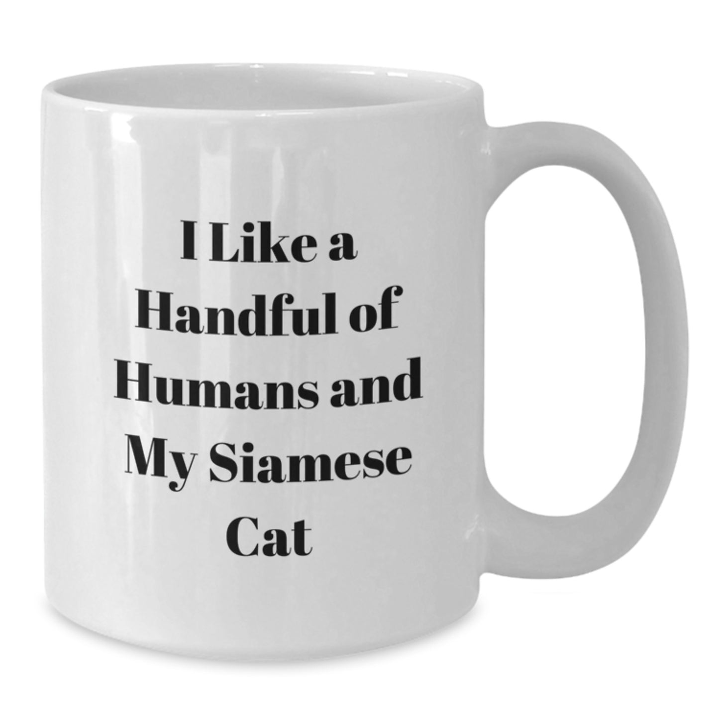 Siamese Cat Lover Funny Quote White Coffee Mug Gifts from Men to Women Friends Family - Additional