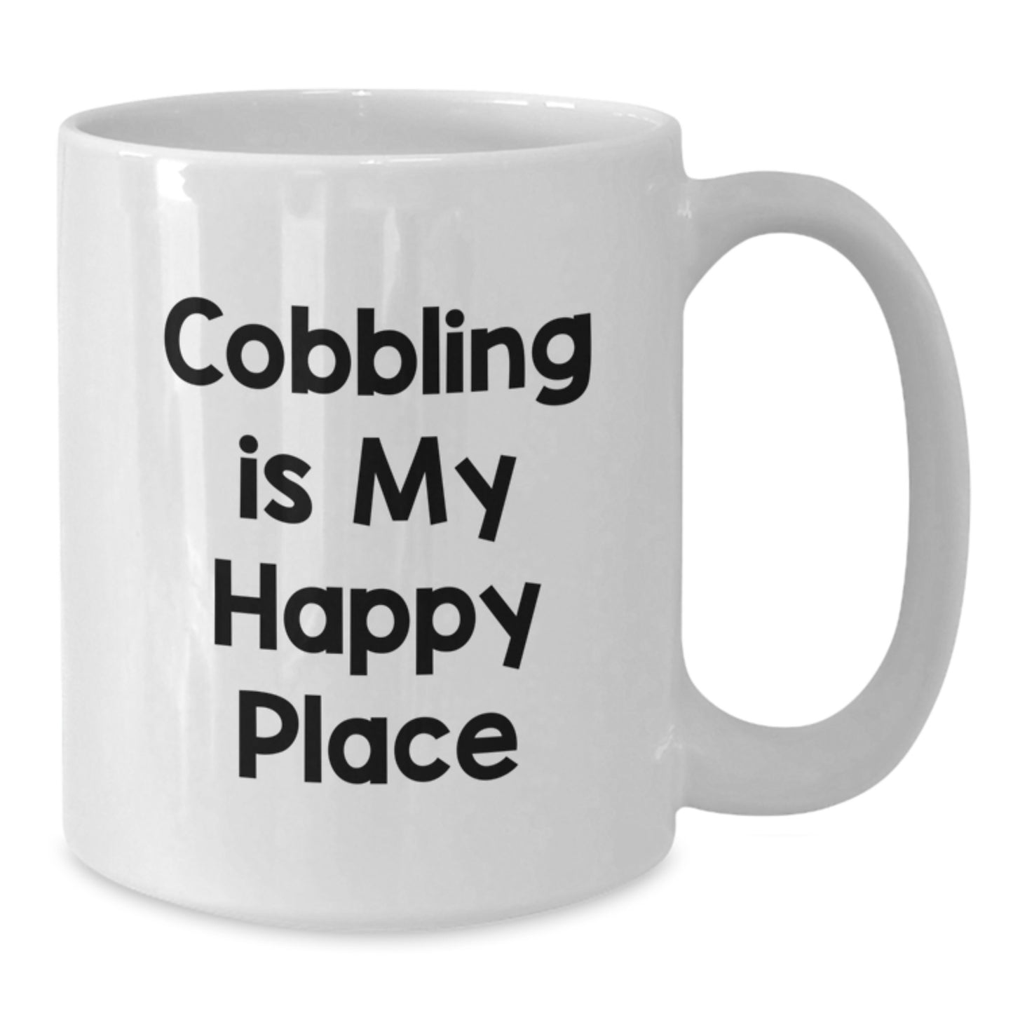 Cobbling Gifts for Men, Funny Quote White Coffee Mug, Gifts from Family for Valentine's Unique - Additional