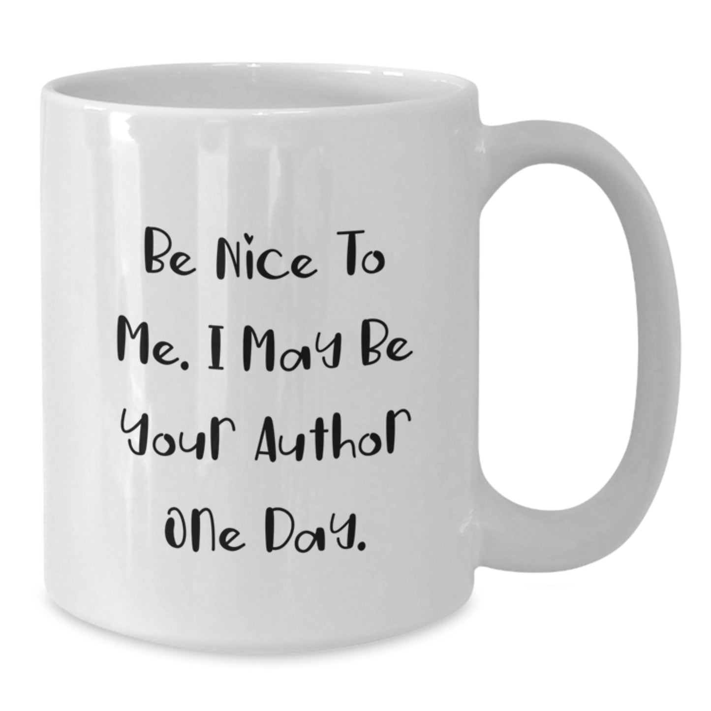 Gifts from a Friend for the Aspiring Author, Cute White Coffee Mugs for Author, May Be Your Author One Day - Additional