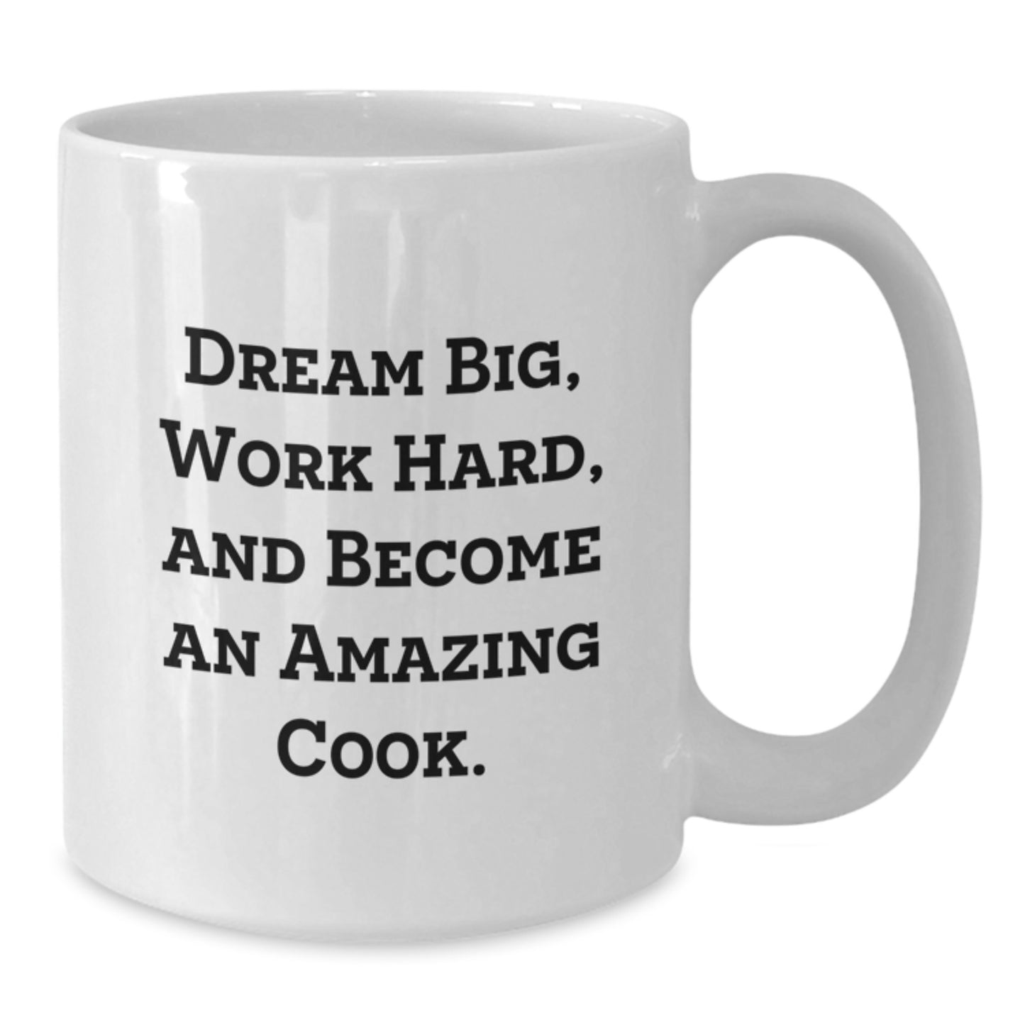 Funny Cook Gift Ideas, White Coffee Mug for Graduation, 'Dream Big, Work Hard, And Become An Amazing Cook.' Quote from Gifts for Cook Enthusiasts, Family, Friends, or Coworkers - Additional