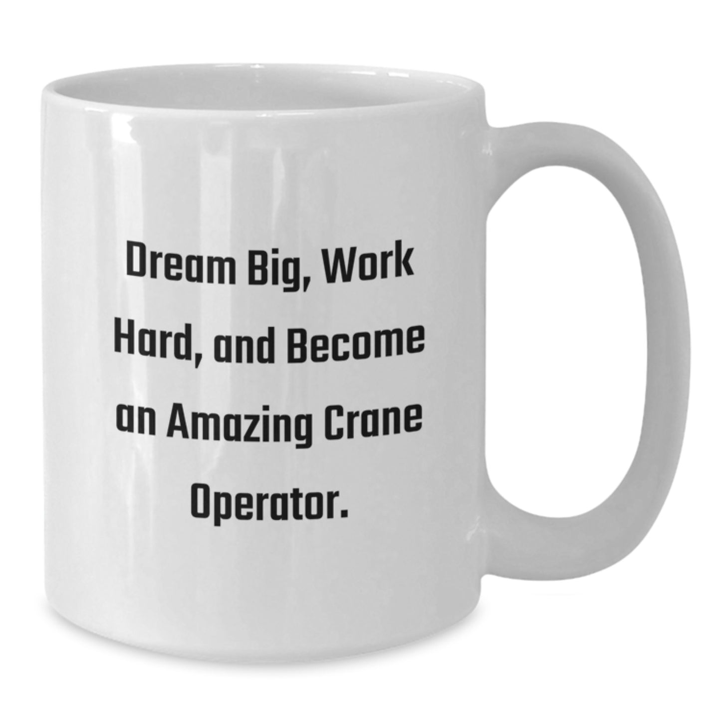 Funny Crane Operator Gifts for Men Unique Birthday Unique Gifts from Friends White Coffee Mug - Additional