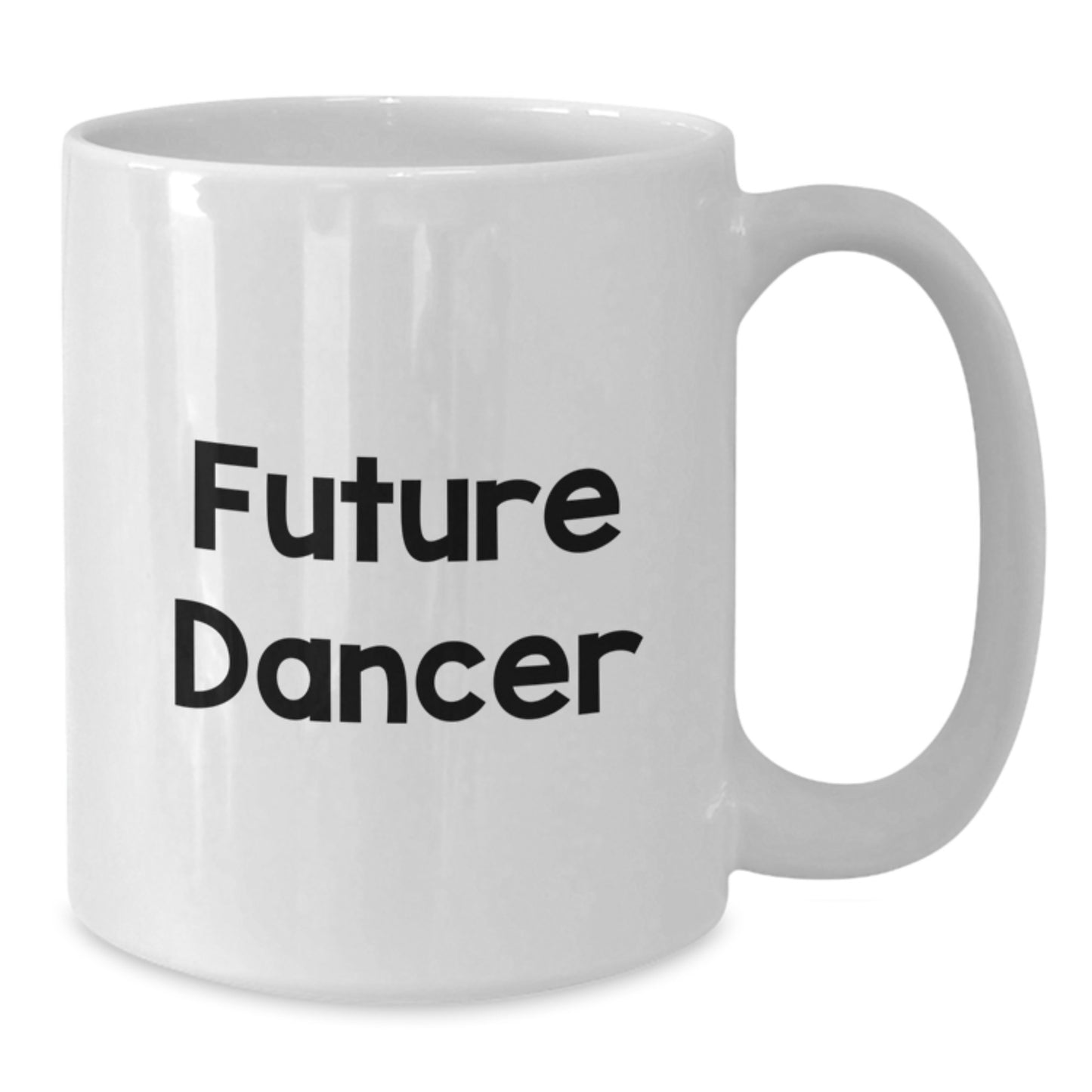 Funny Future Dancer Gifts from Men to Dancers on Birthday Unique White Coffee Mugs with Cute Quote - Additional