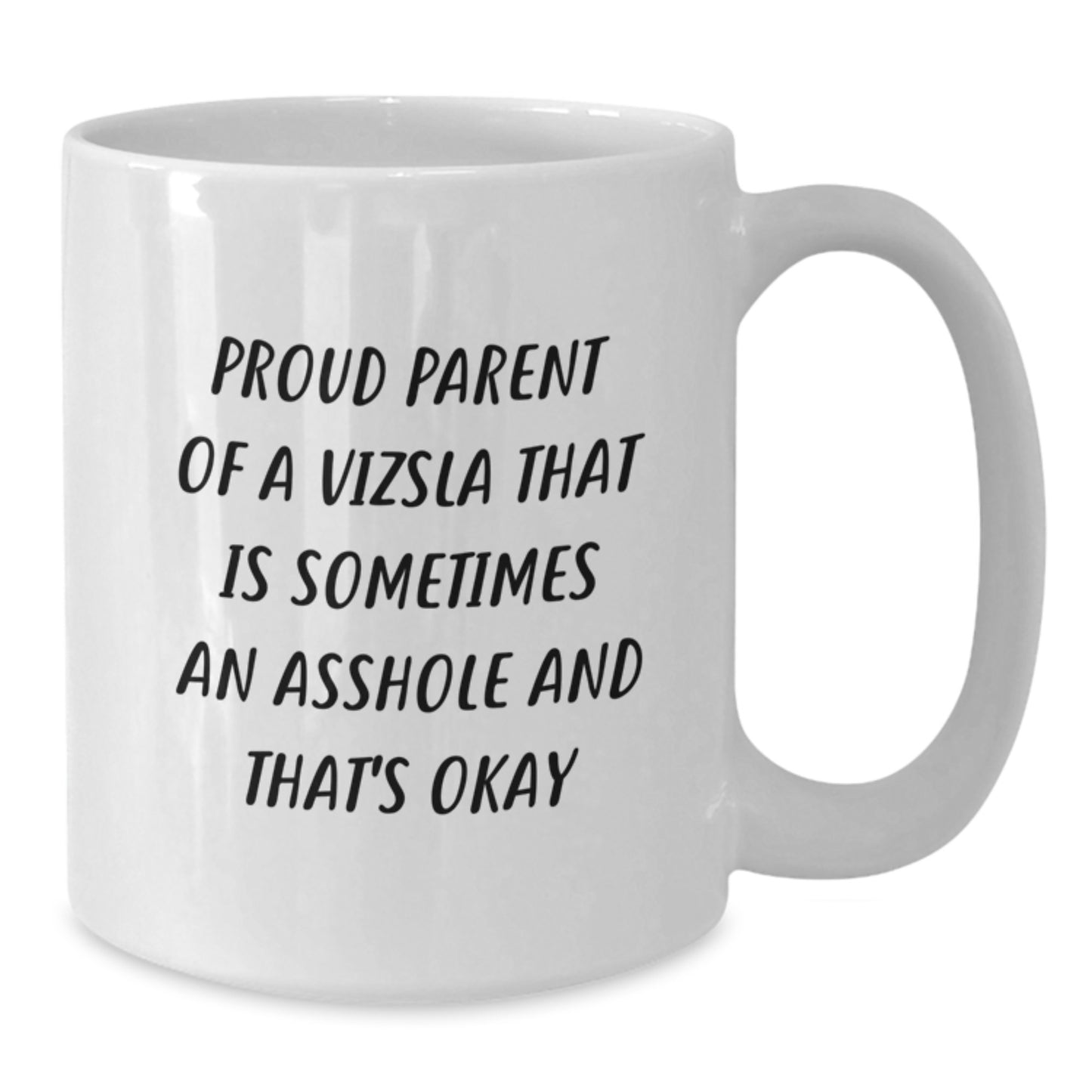 Funny Vizsla Dog Gifts from Men - Proud Parent Mug for Dad on Father's Day - Additional