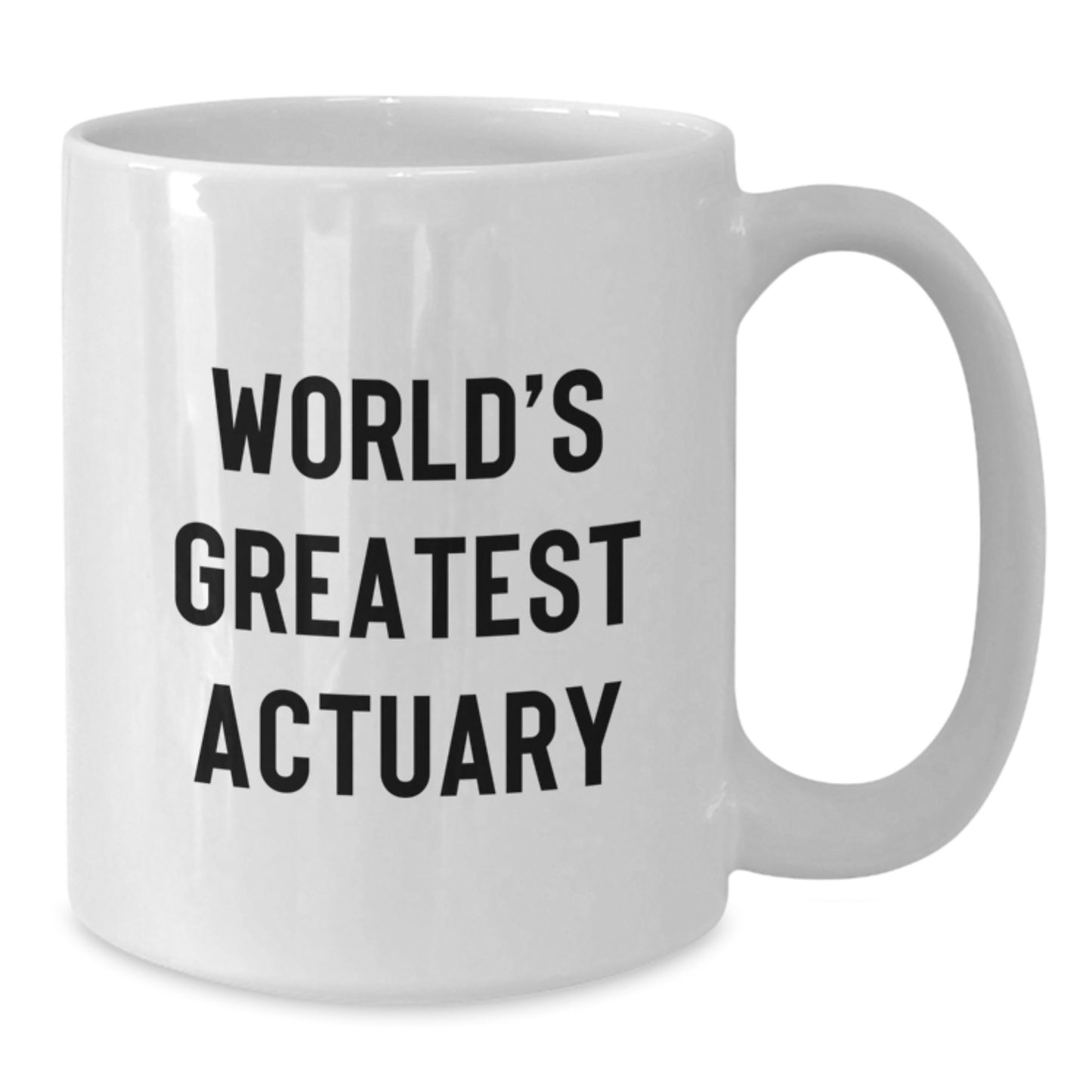 Funny Actuary Gifts for Men, World's Greatest Actuary Christmas Unique Gifts, White Coffee Mug - Additional