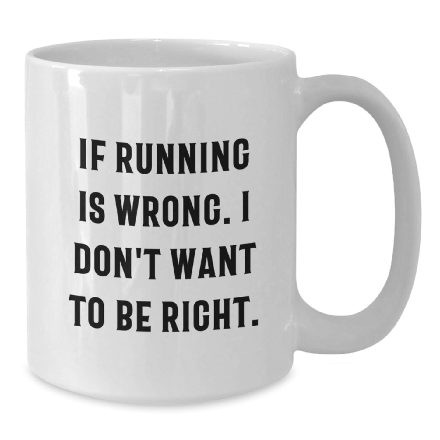 Funny Running Quotes White Coffee Mug for Running Enthusiasts, Gifts from Friends, Unique Birthday Unique Gifts for Men, Women, and Athletes - Additional