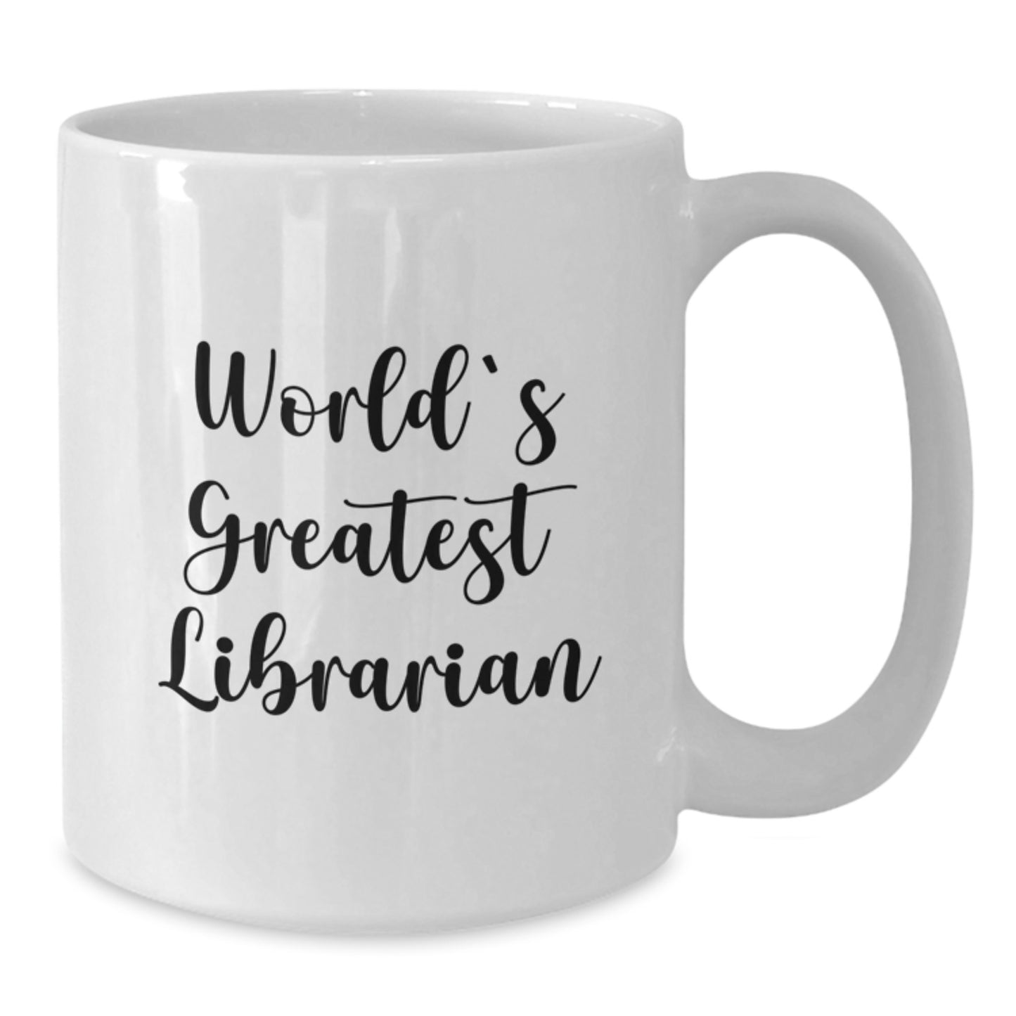 World's Greatest Librarian Funny Quote White Coffee Mug Gifts for Librarians from Friends on Valentine's - Additional