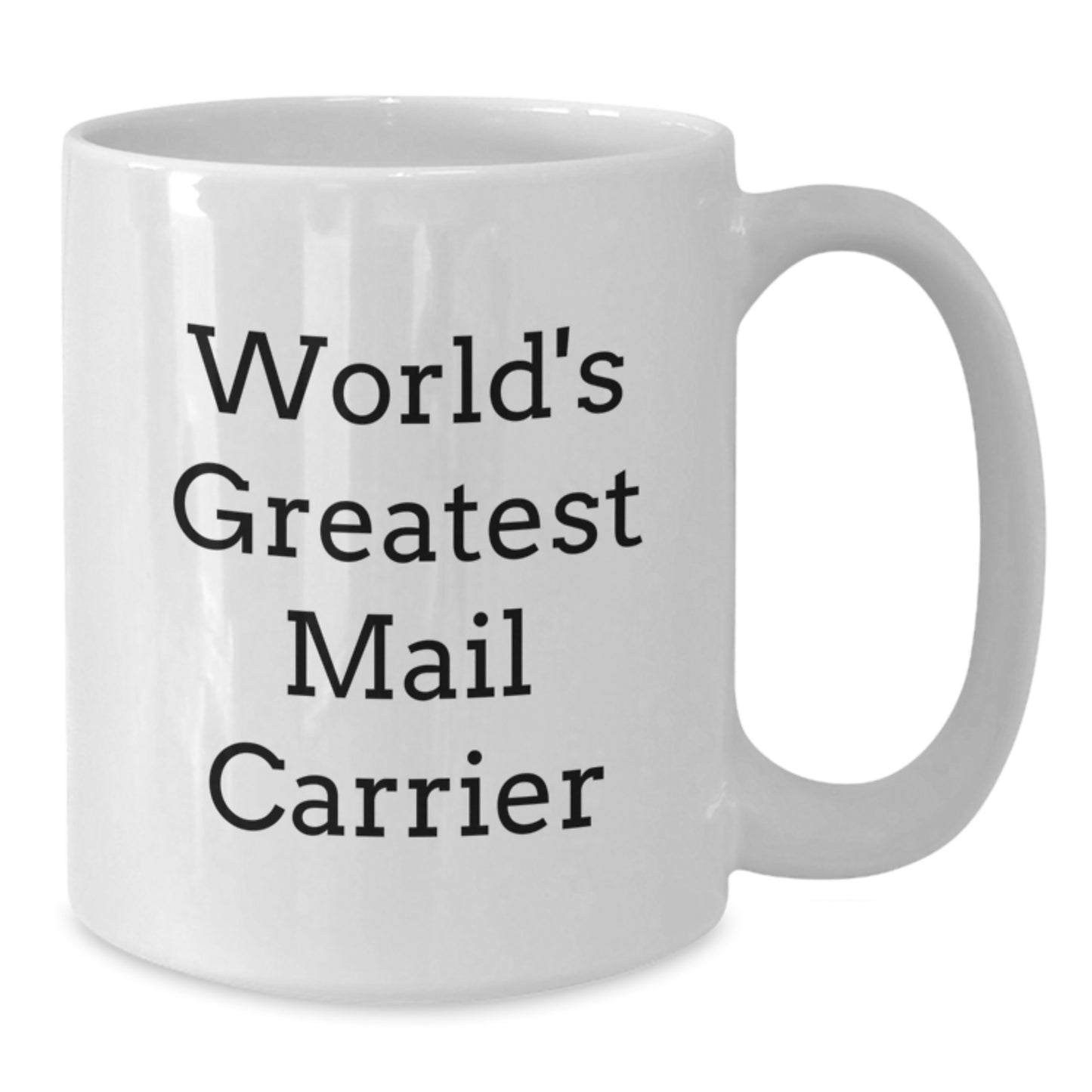 Funny Mail Carrier Gifts from Friends to Mail Carrier World's Greatest Mail Carrier Birthday Unique Mug - Additional