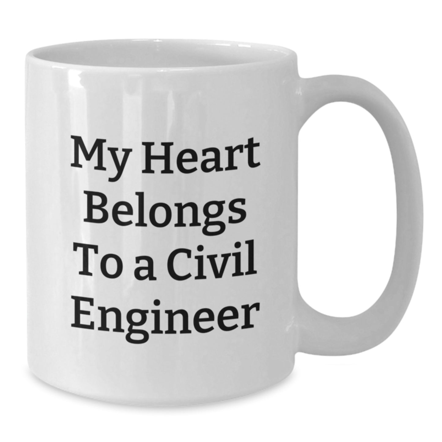Civil Engineer Gifts - Funny Quote White Coffee Mug 11oz or 15oz Ceramic Mug for Friends and Family - Unique Graduation Gifts for Civil Engineer - Additional