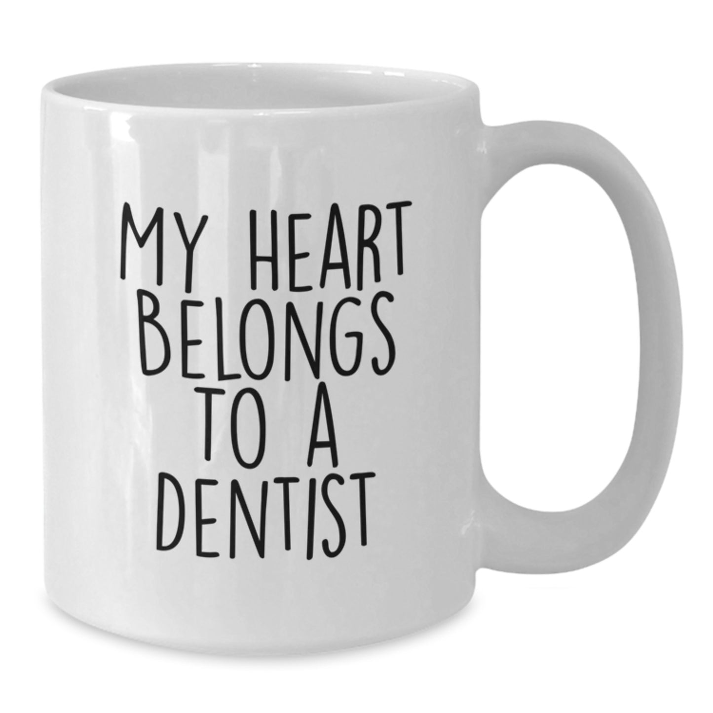 Funny Dentist Gifts for Men from Friends, Unique White Coffee Mug for Dentist, Graduation Unique Gifts with My Heart Belongs To A Dentist Quote - Additional