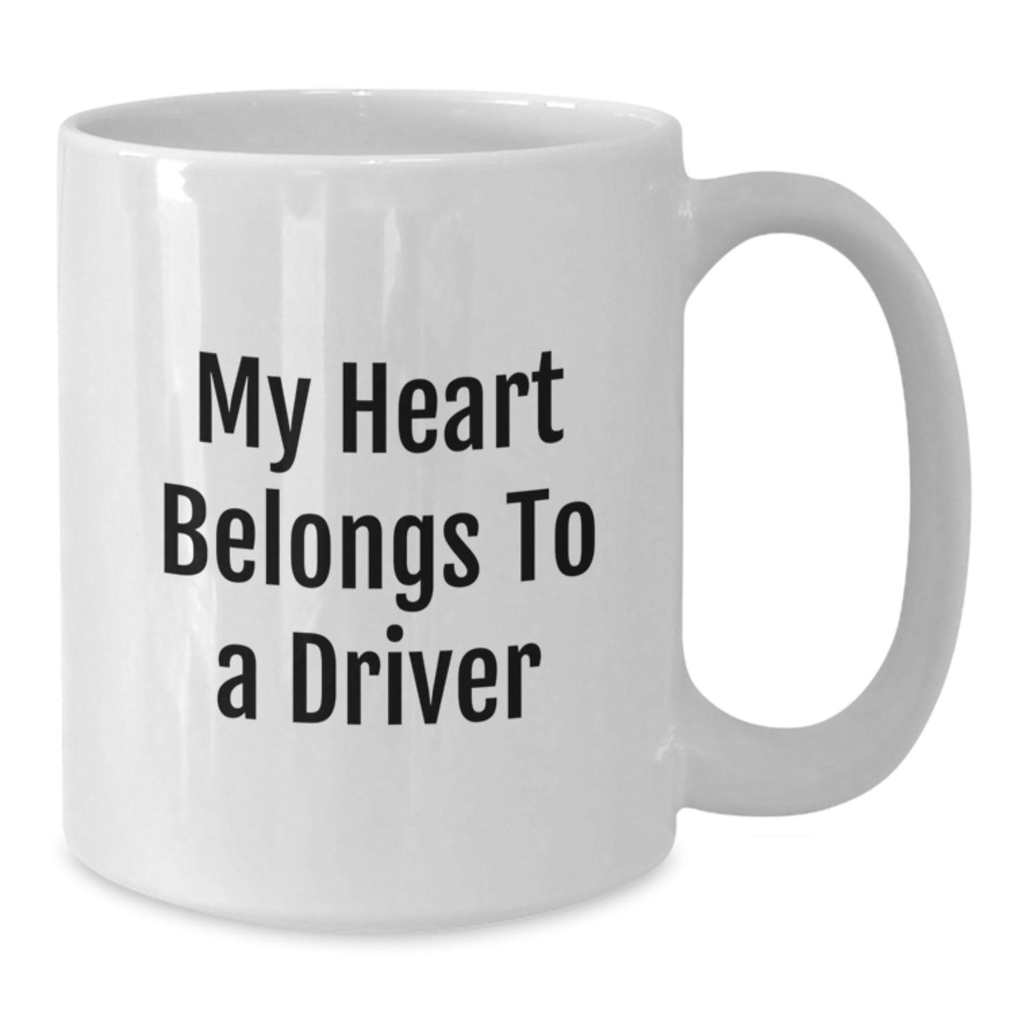 Funny Driver Gifts for Him, White Coffee Mug - My Heart Belongs To A Driver, Christmas Unique Presents - Additional