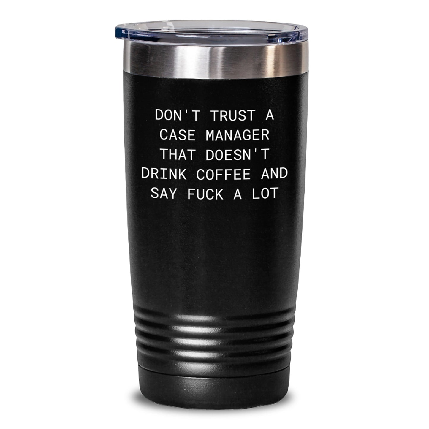 Funny Case Manager Gifts from Friends, Case Manager Tumbler for Graduation, 'Don't Trust A Case Manager That Doesn't Drink Coffee And Say F--k A Lot' Quote - Main