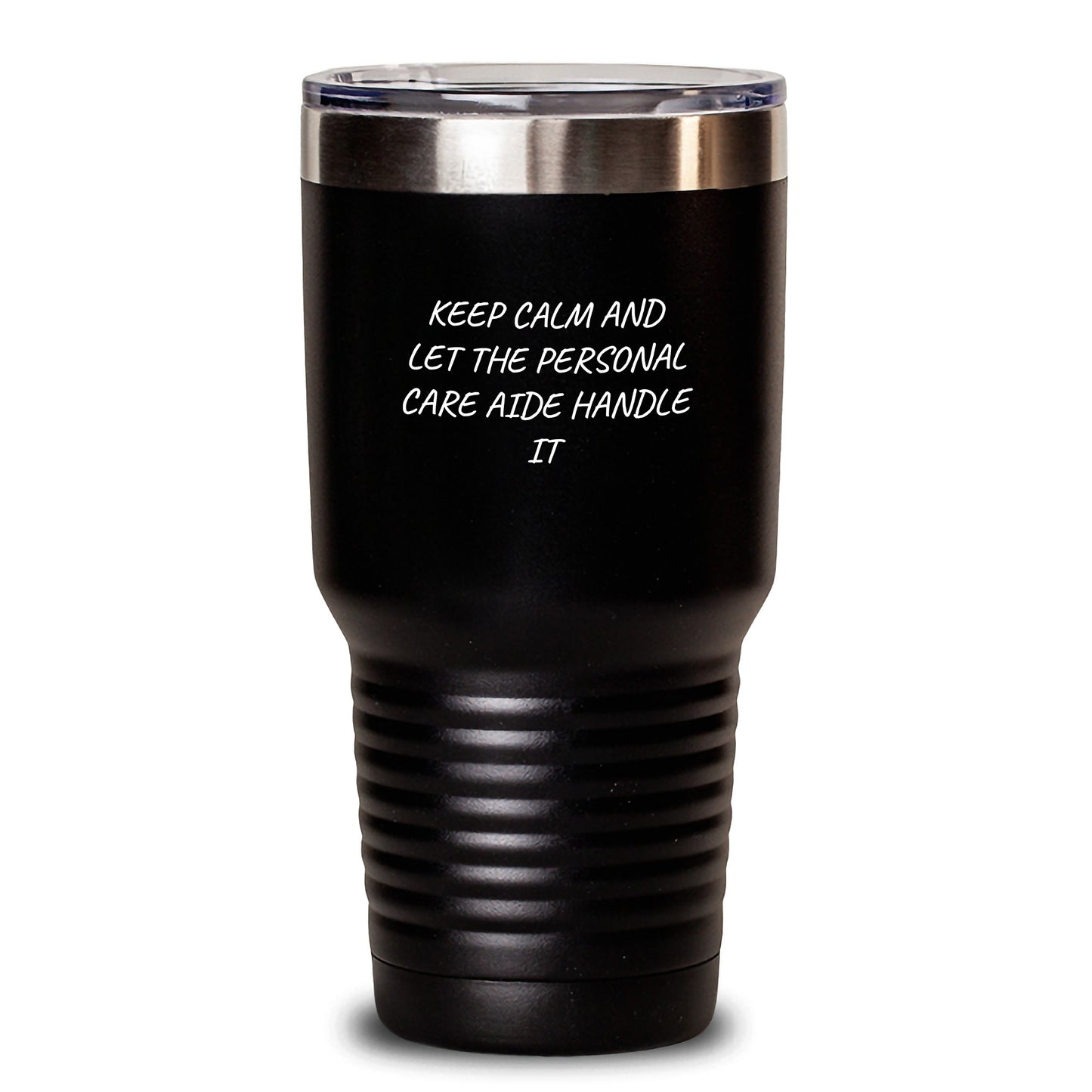 Funny Personal Care Aide Gifts from Men to Friends on Birthday - Keep Calm and Let the Personal Care Aide Handle It Tumbler, 20oz or 30oz, Stainless Steel/Powder Coating - Main